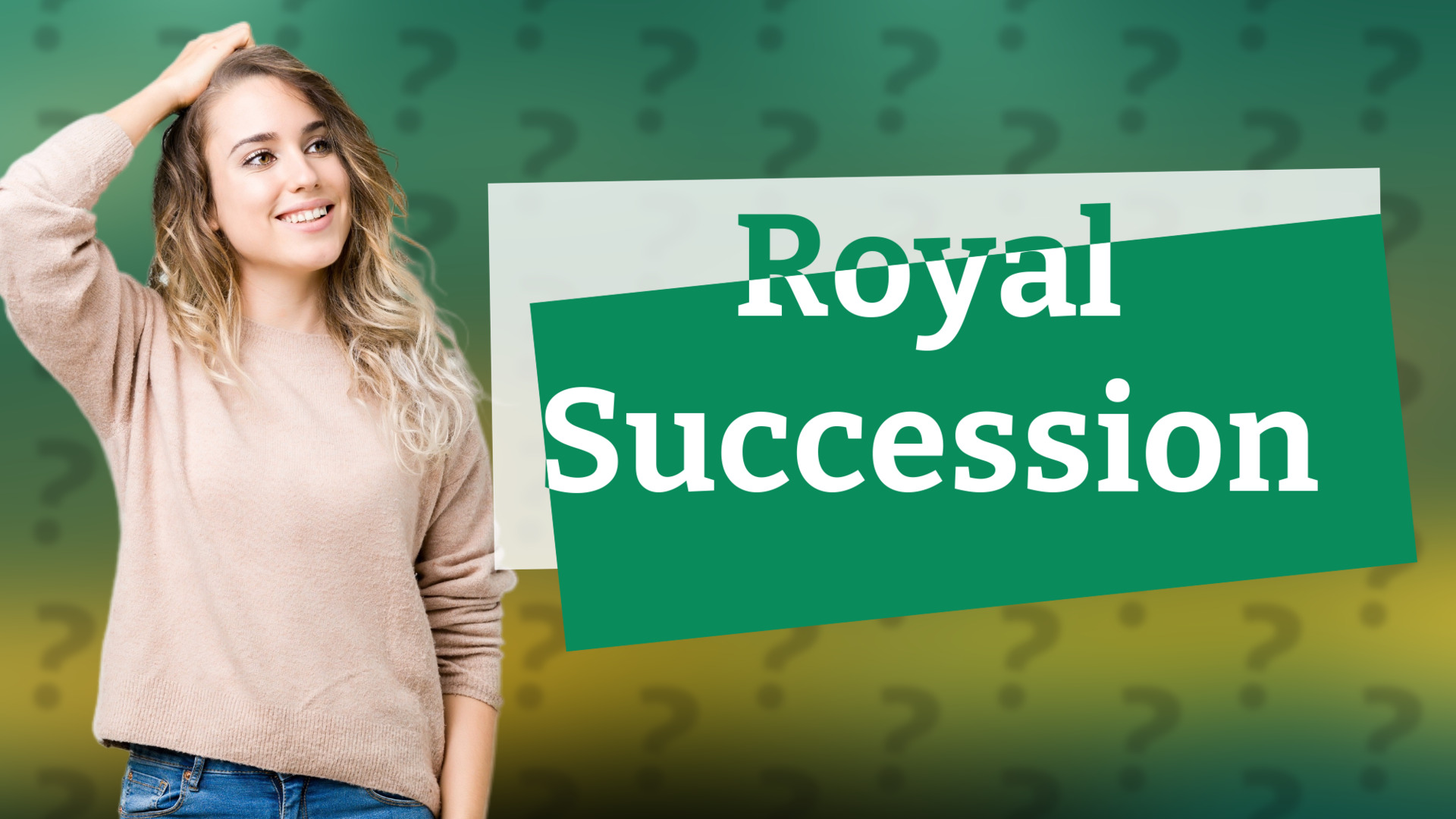 Royal Succession