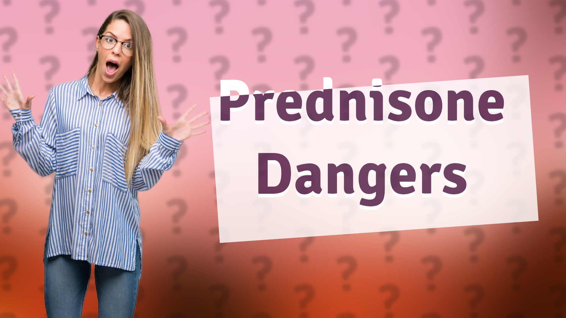 Prednisone Dangers