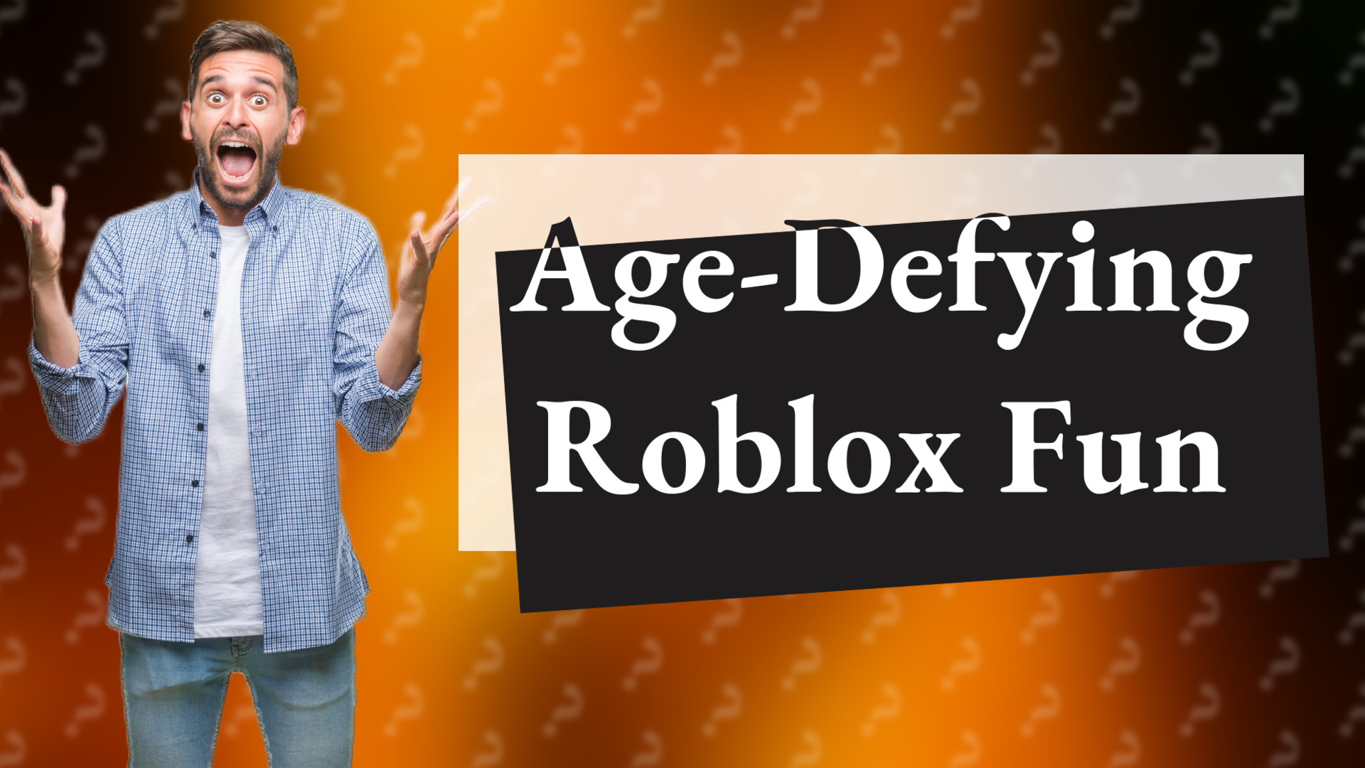 Age-Defying Roblox Fun