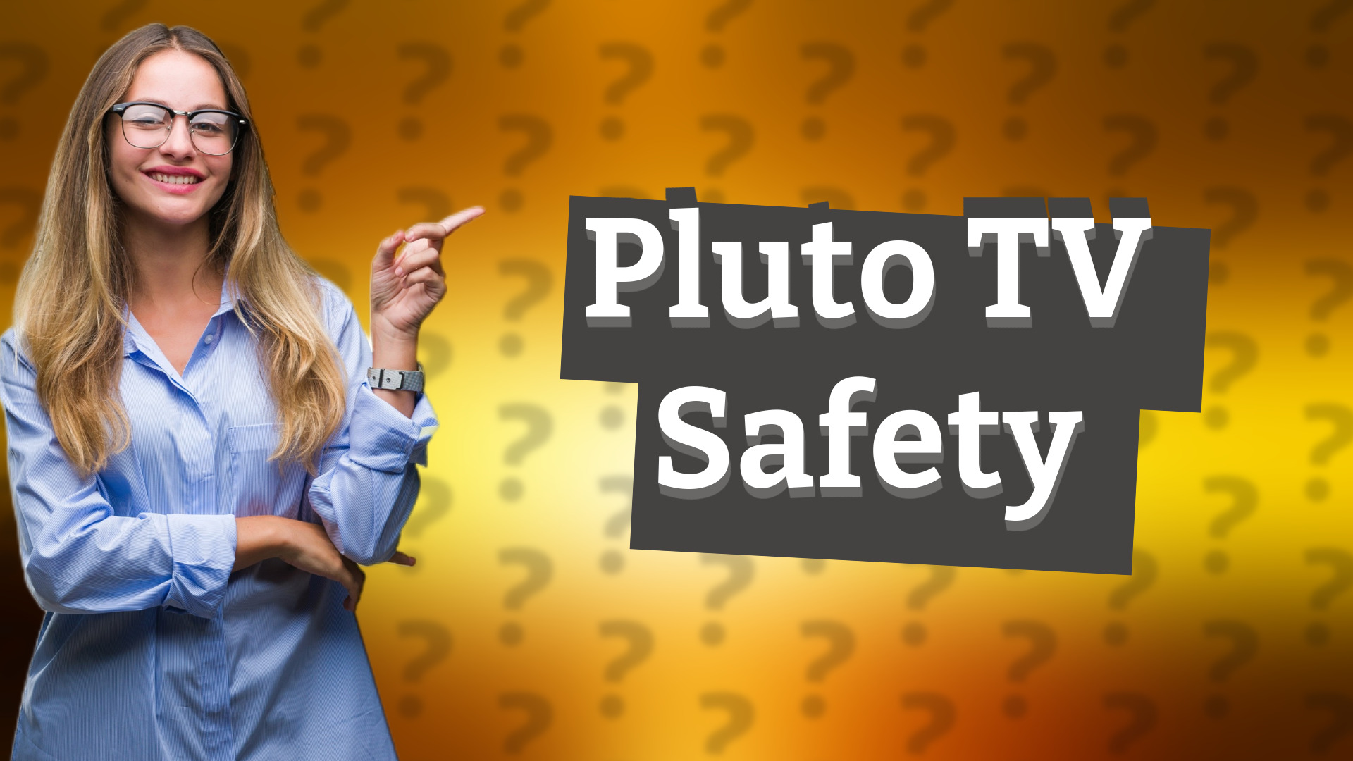 Pluto TV Safety