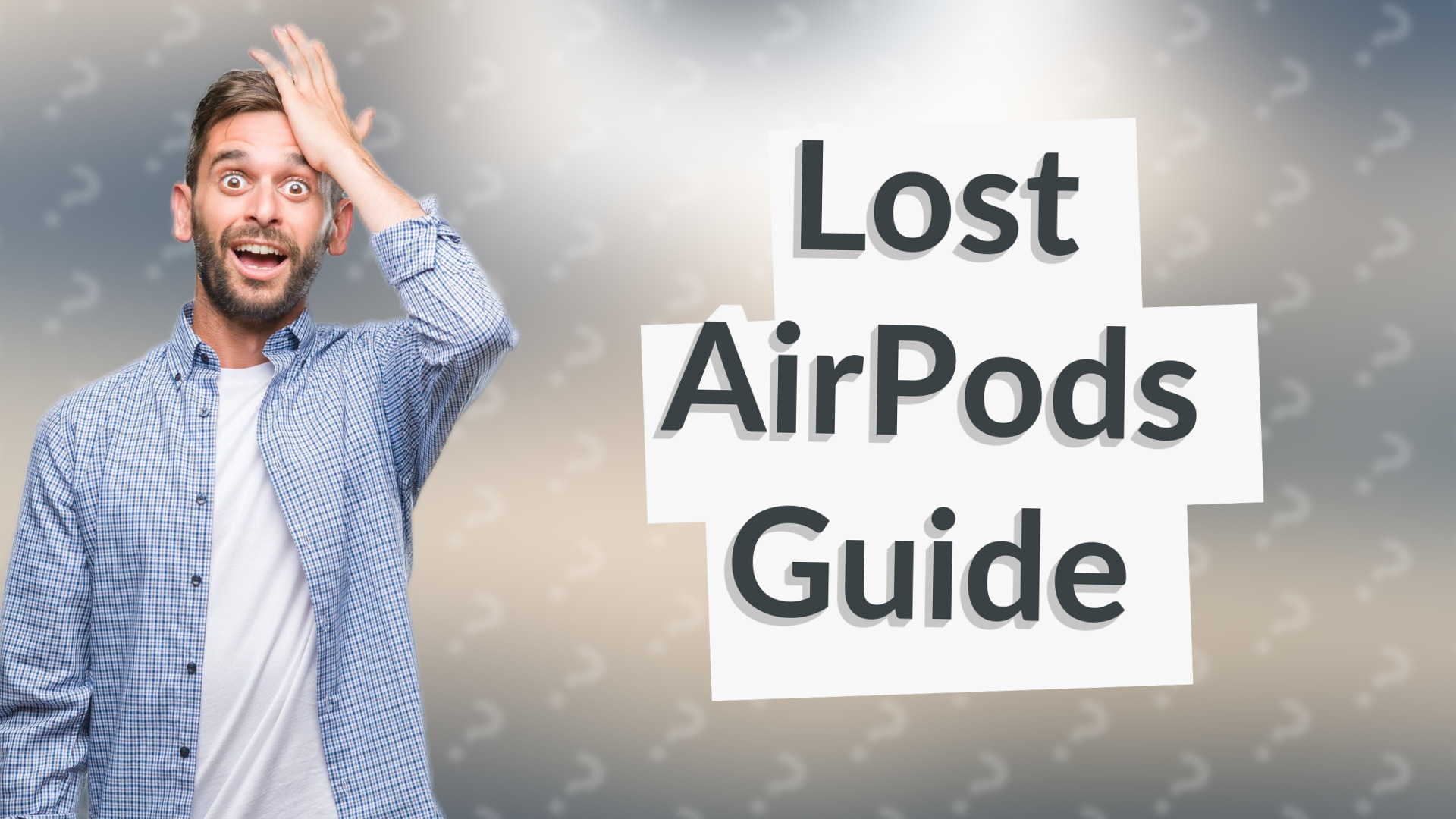 Lost AirPods Guide