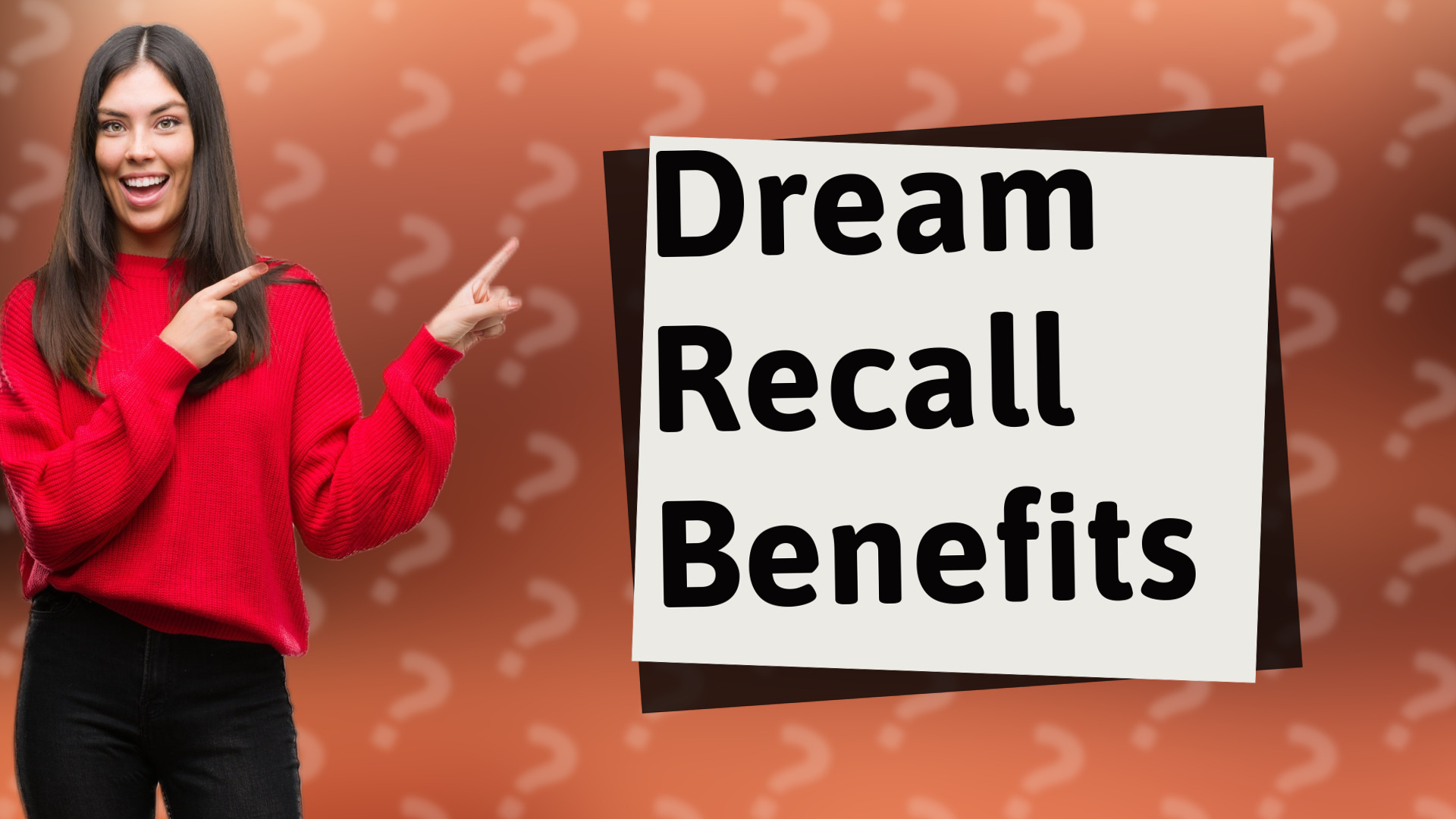 Dream Recall Benefits