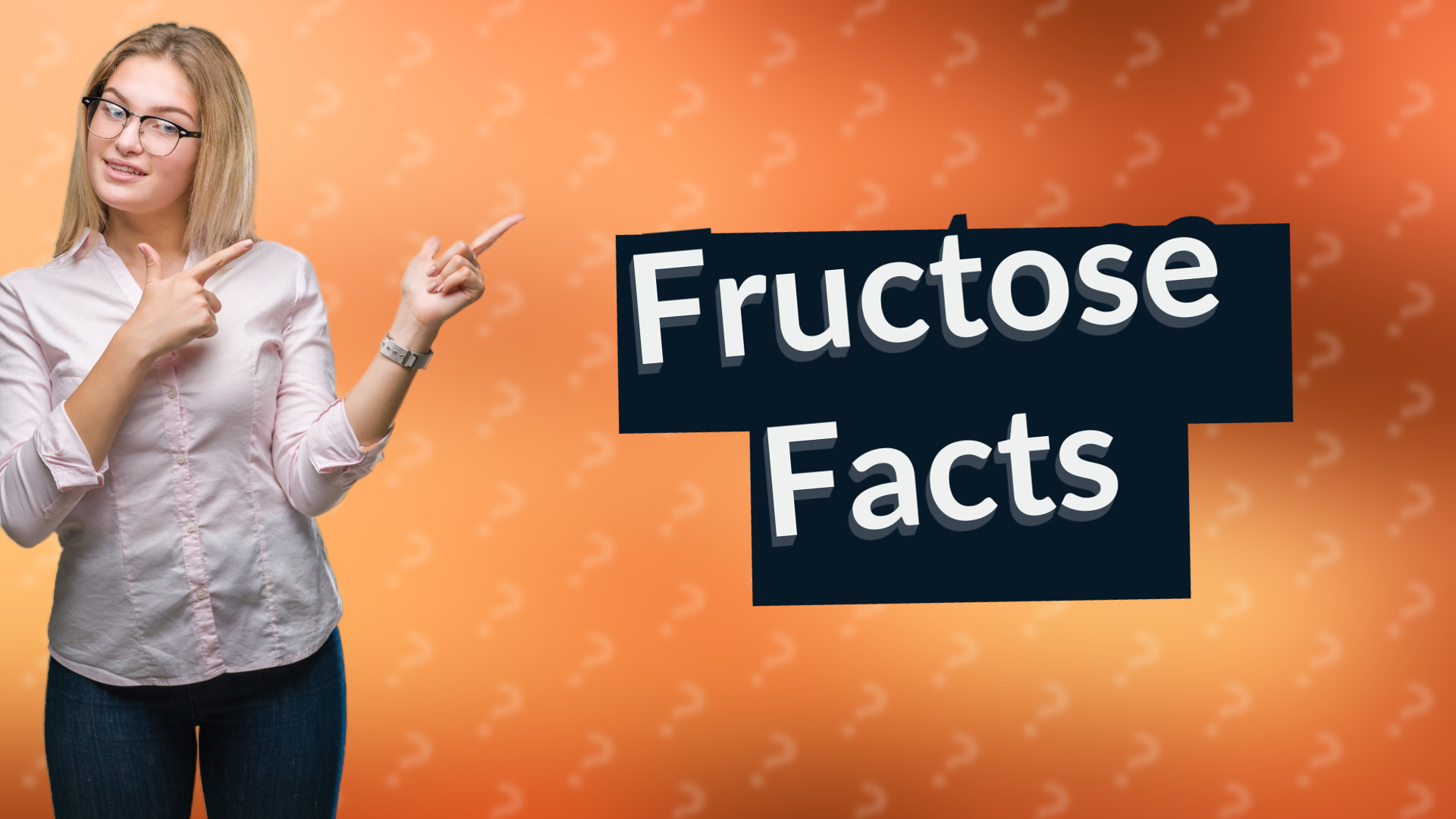Fructose Facts