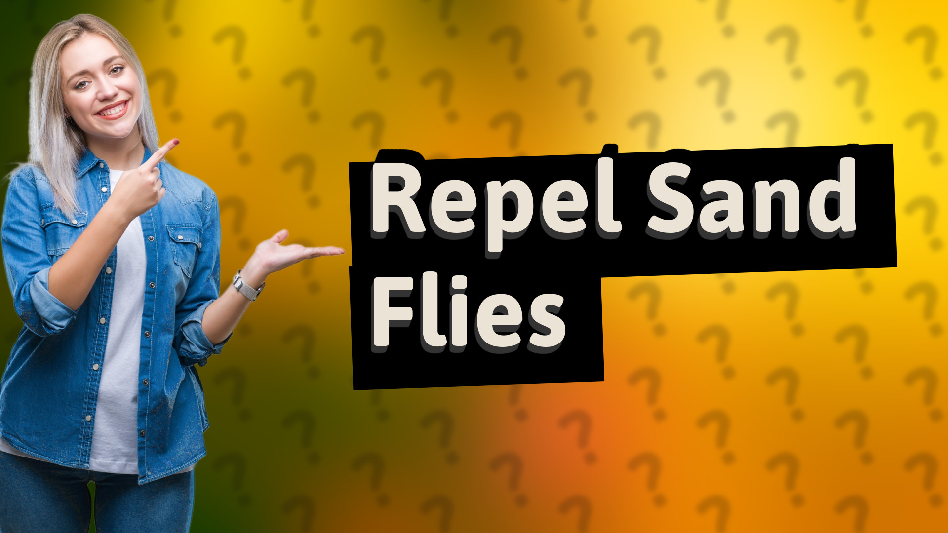 Repel Sand Flies