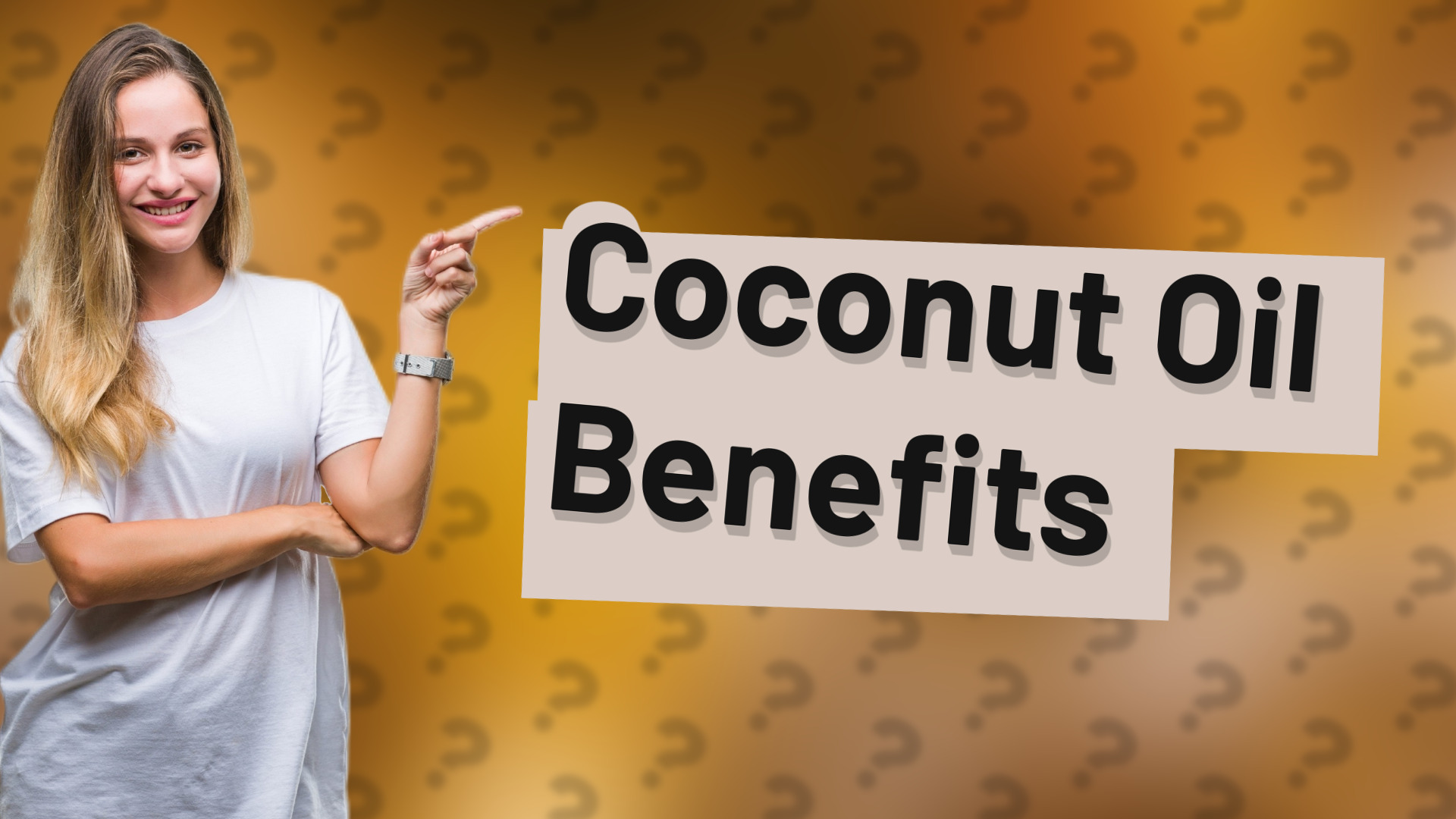 Coconut Oil Benefits