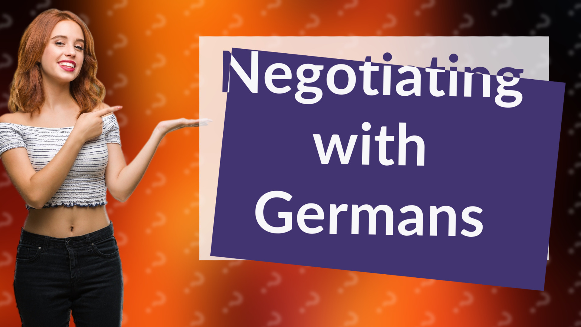 Negotiating with Germans