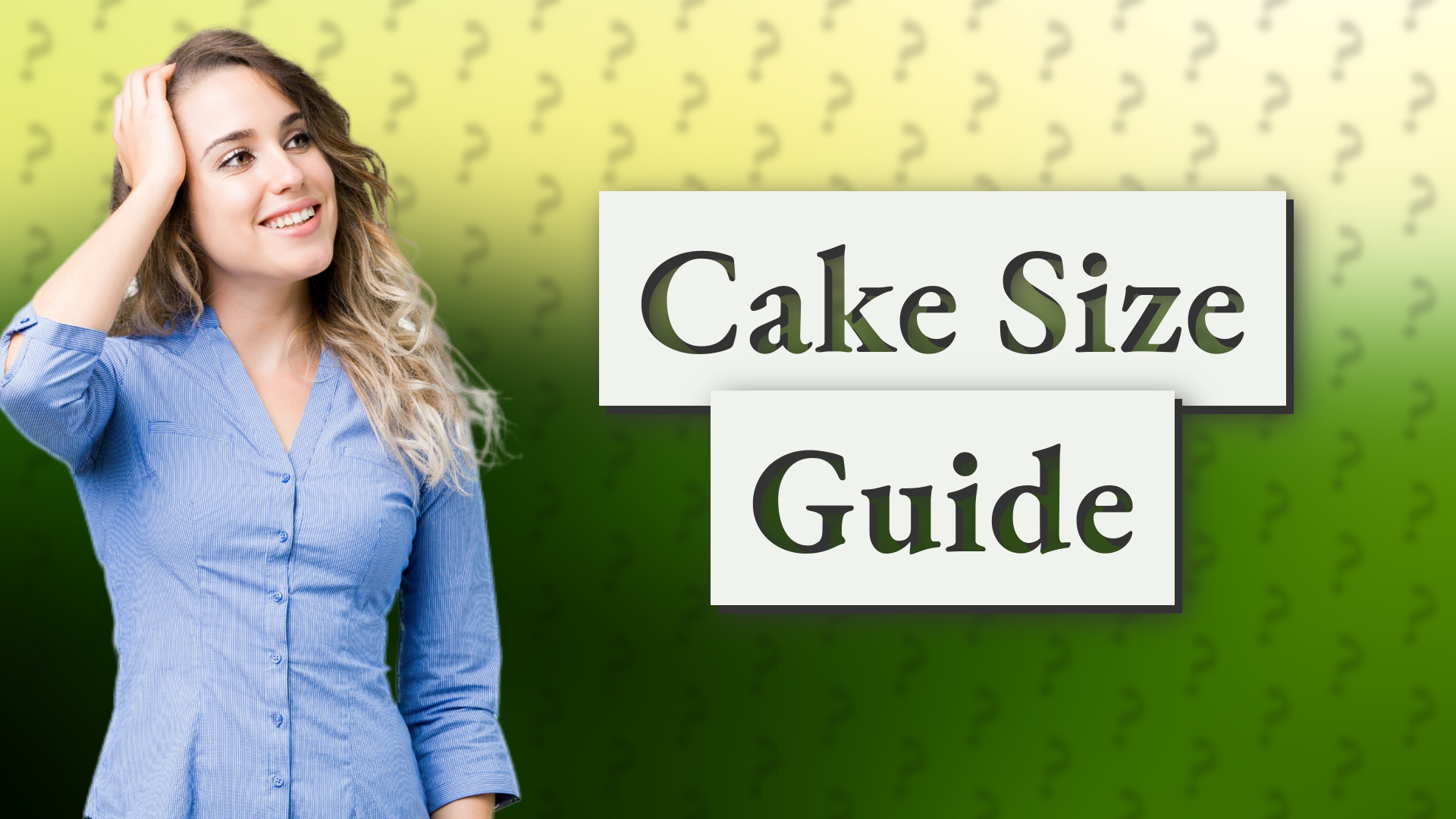Cake Size Guide