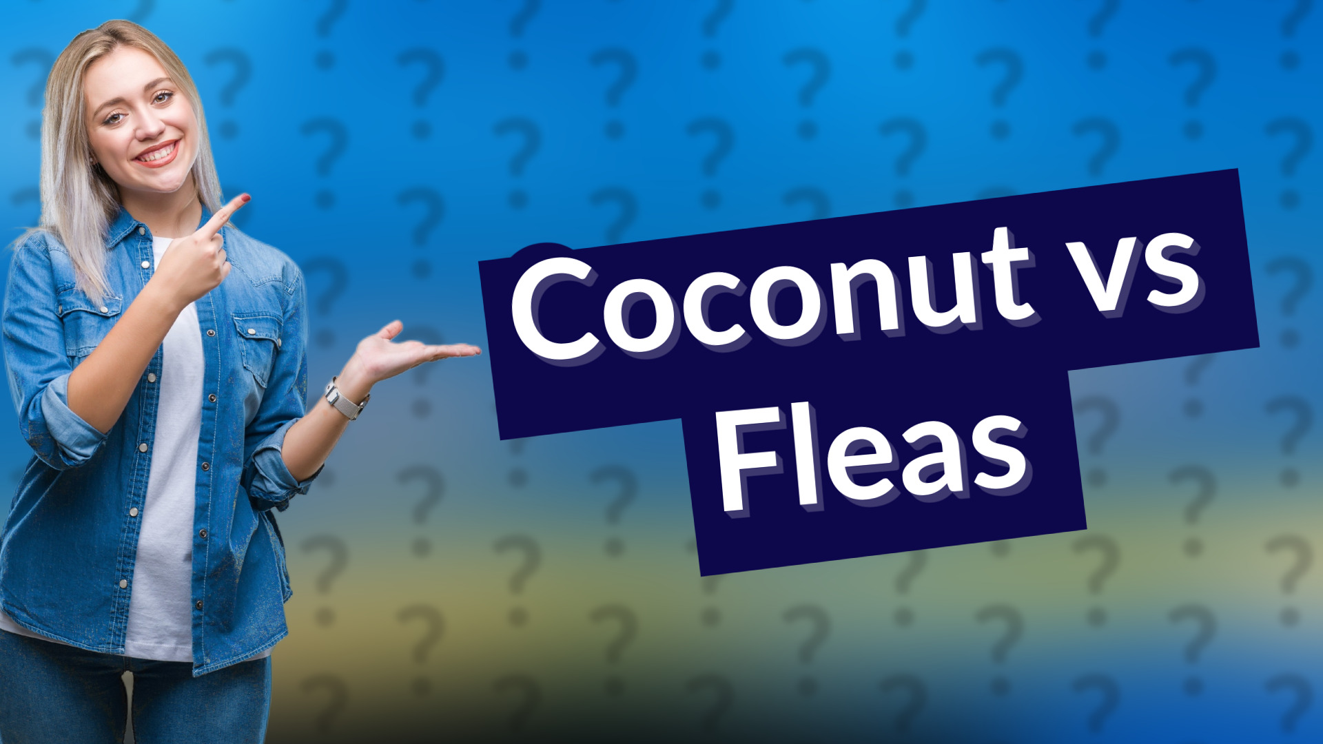 Coconut vs Fleas
