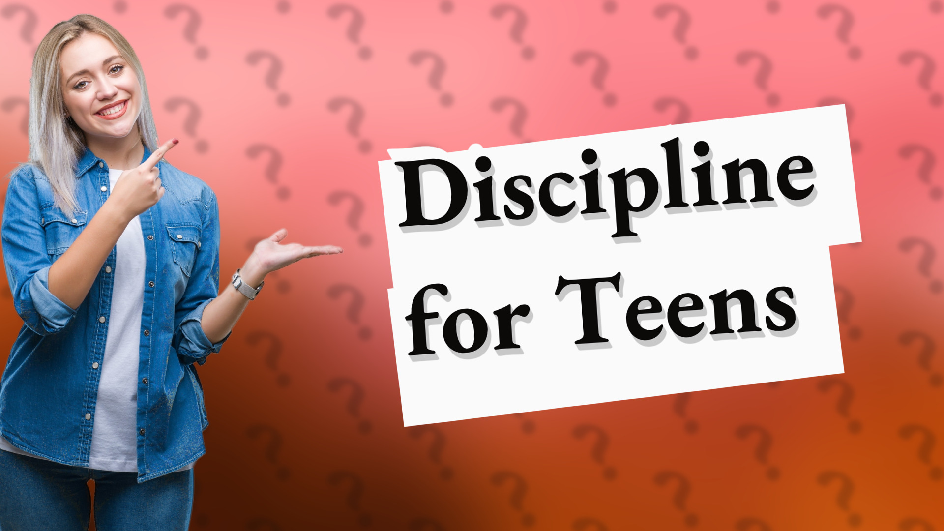 Discipline for Teens