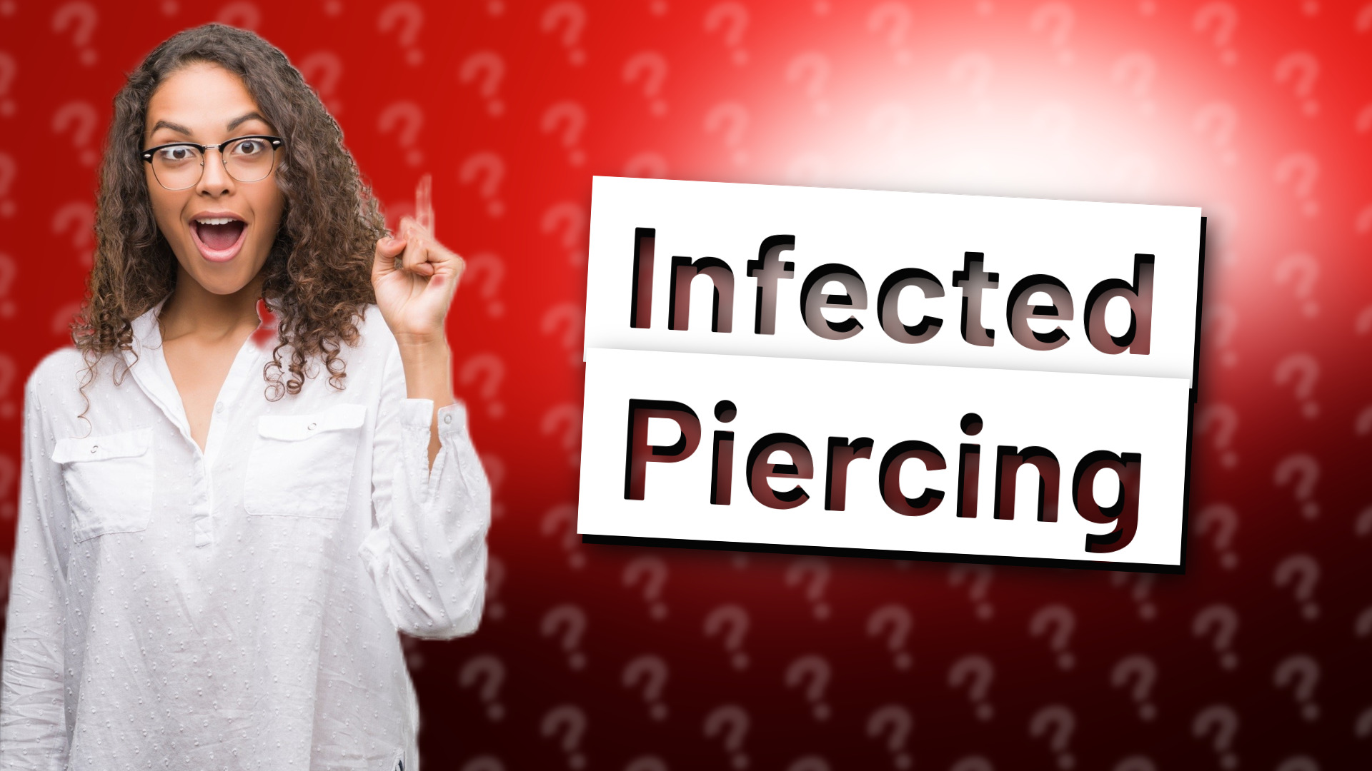 Infected Piercing
