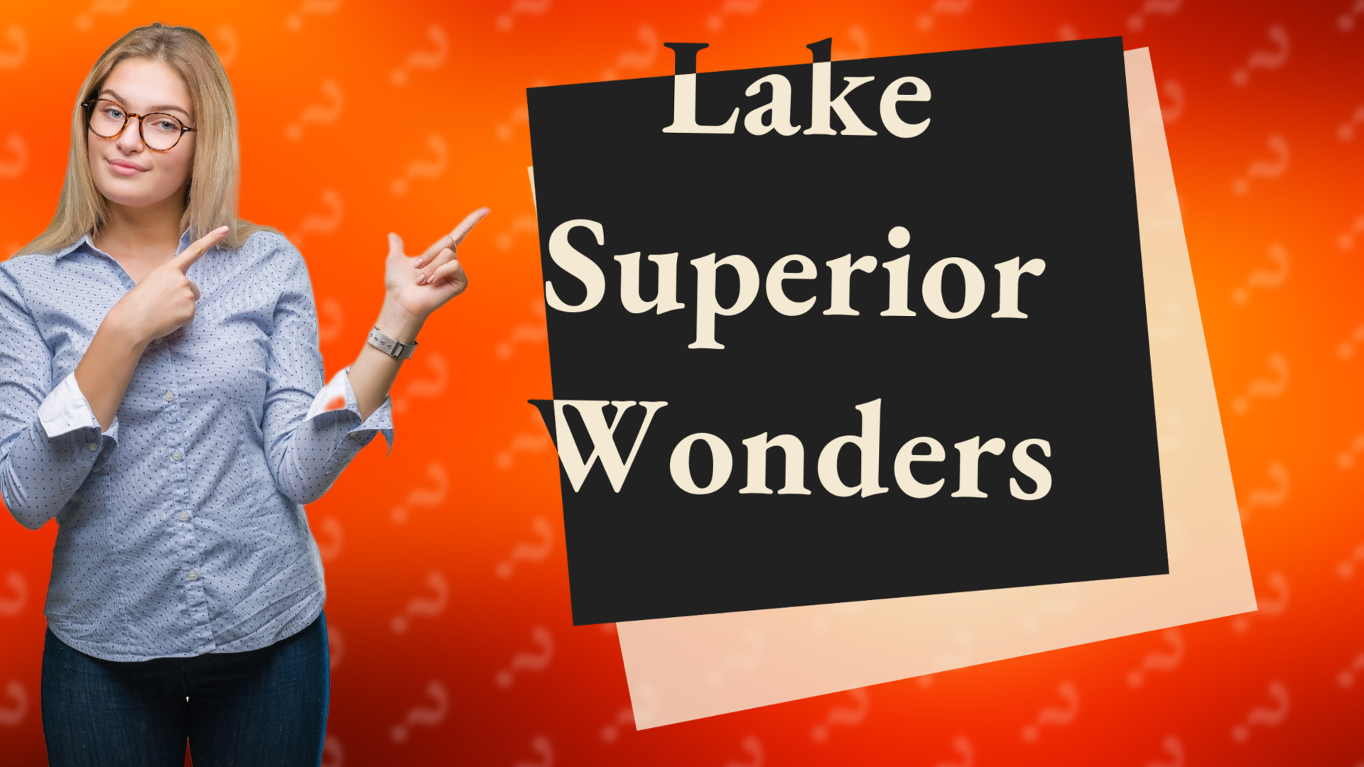 Lake Superior Wonders