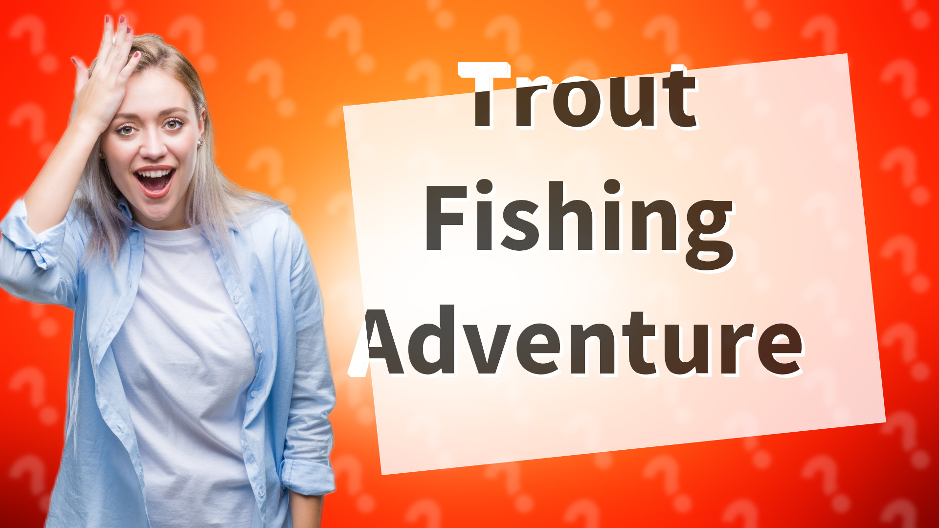 Trout Fishing Adventure