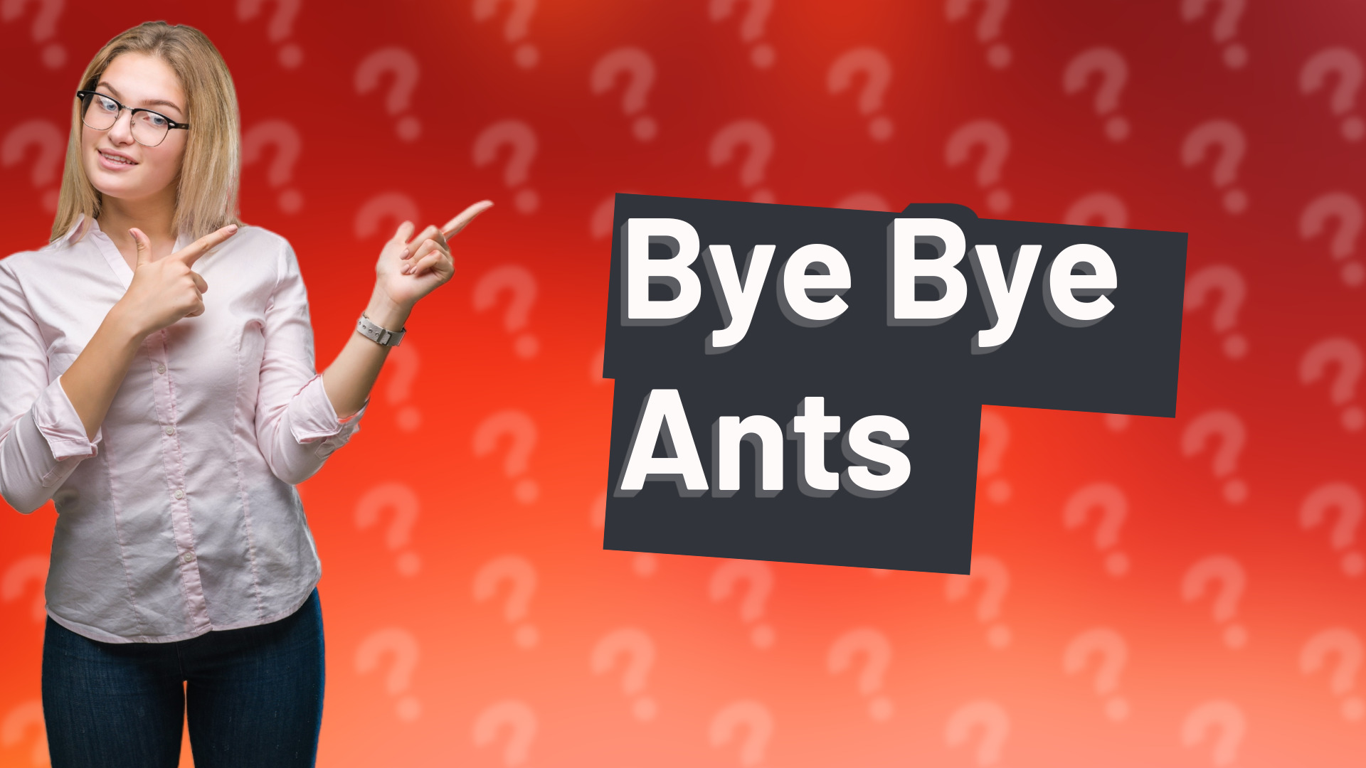Bye Bye Ants