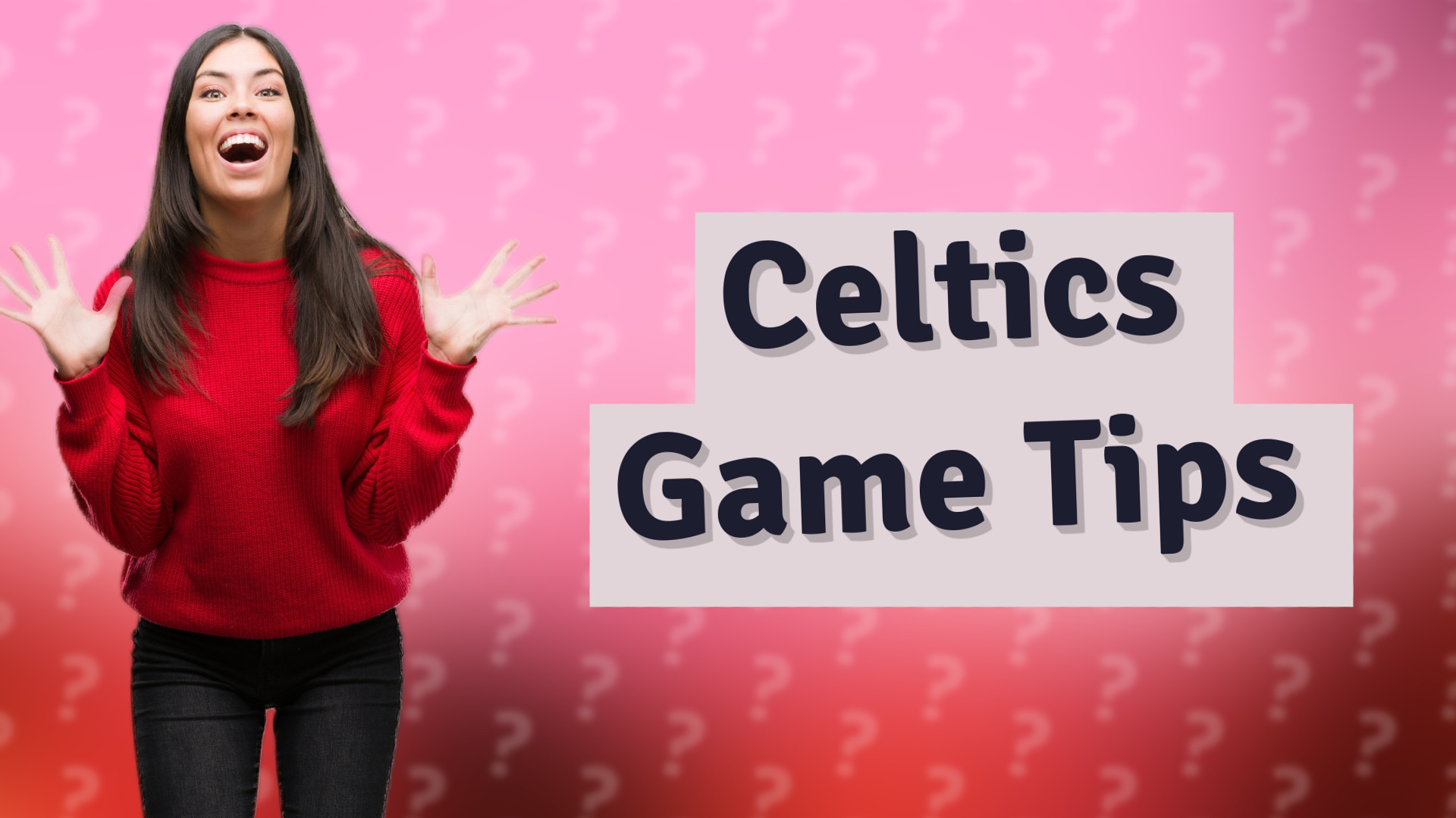 Celtics Game Tips