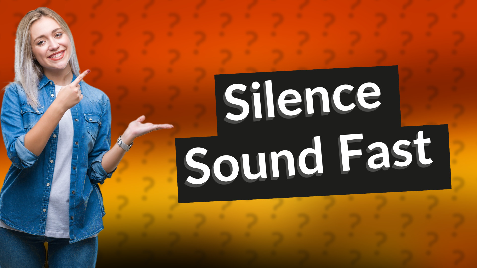 Silence Sound Fast