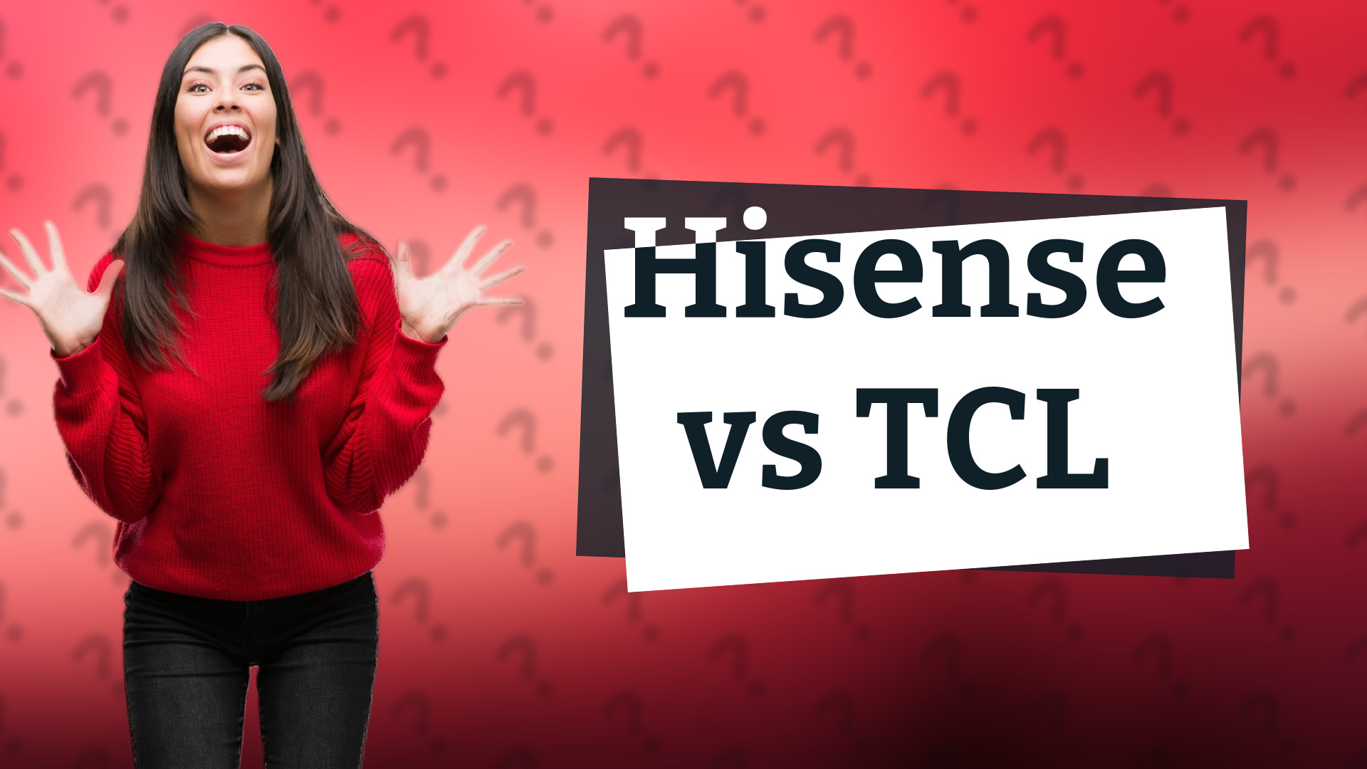Hisense vs TCL