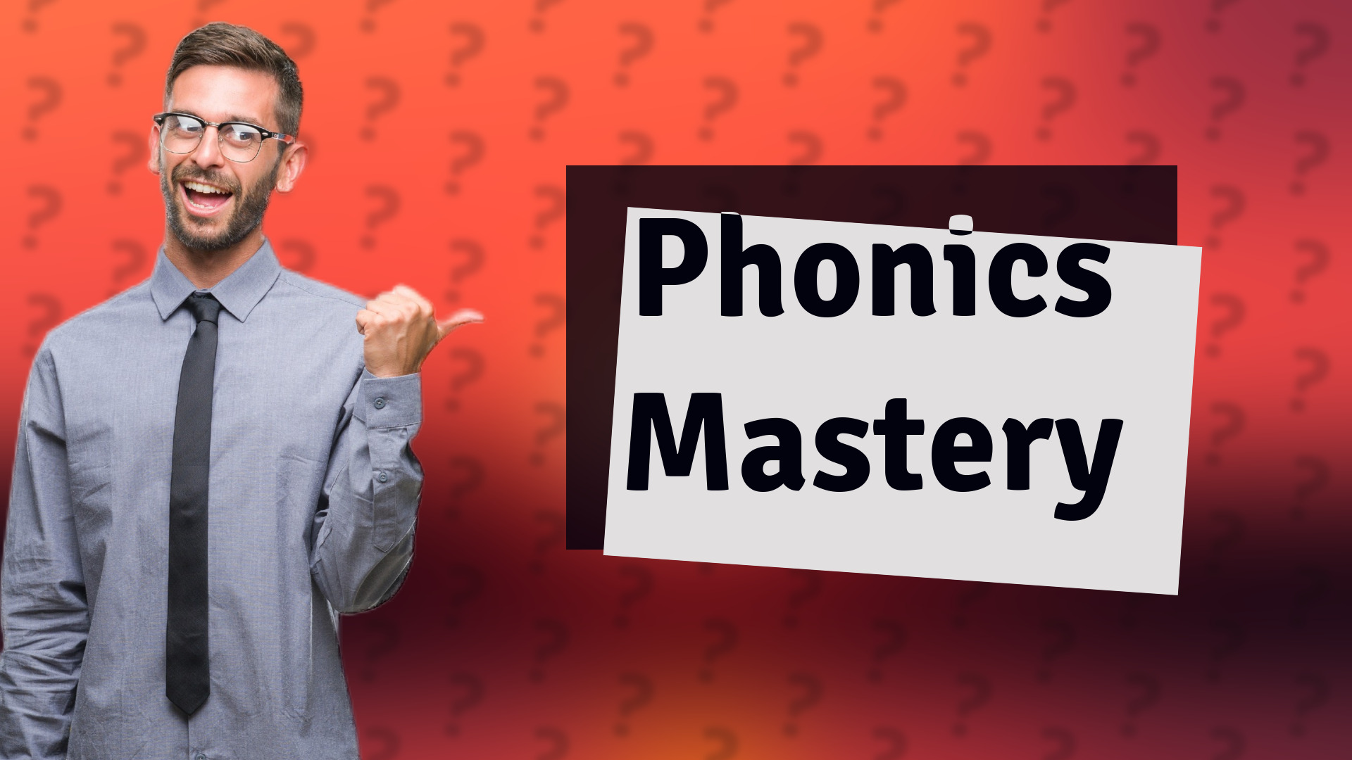 Phonics Mastery