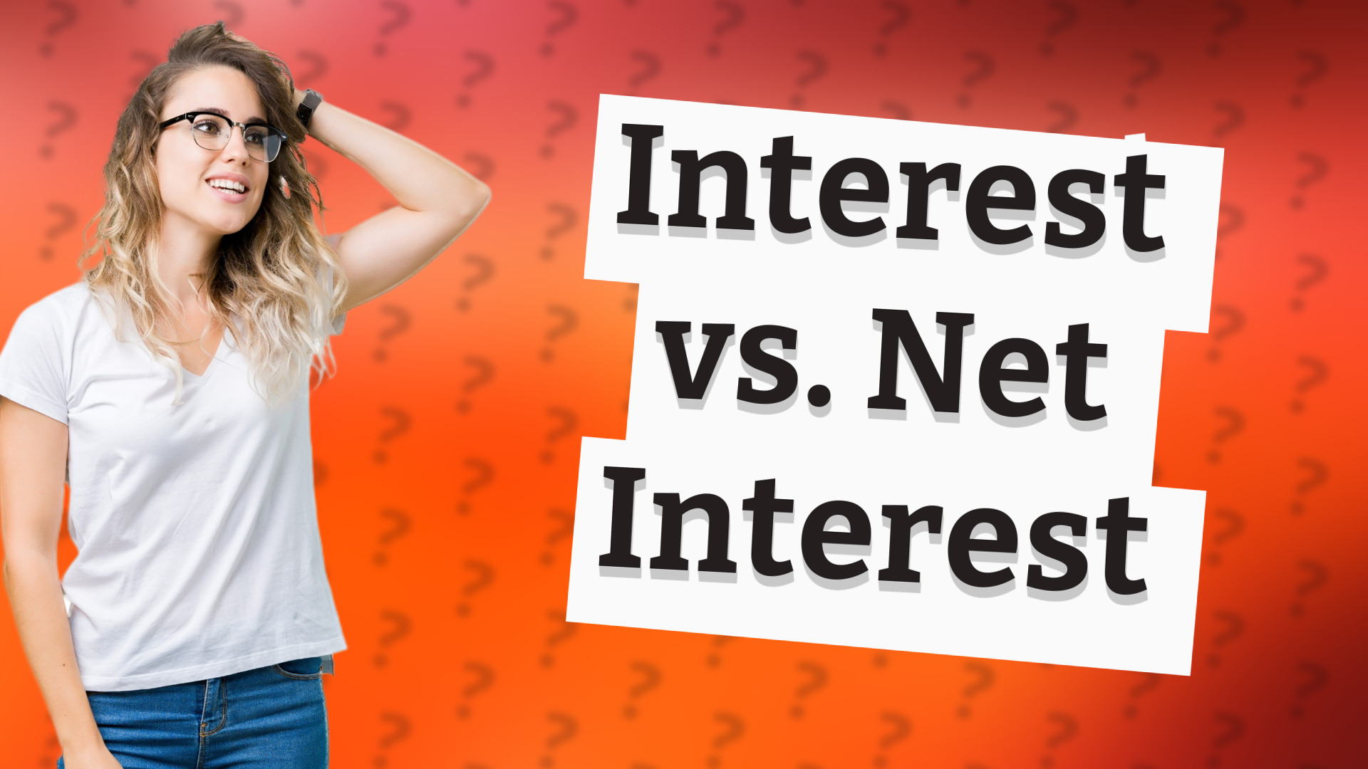 Interest vs. Net Interest