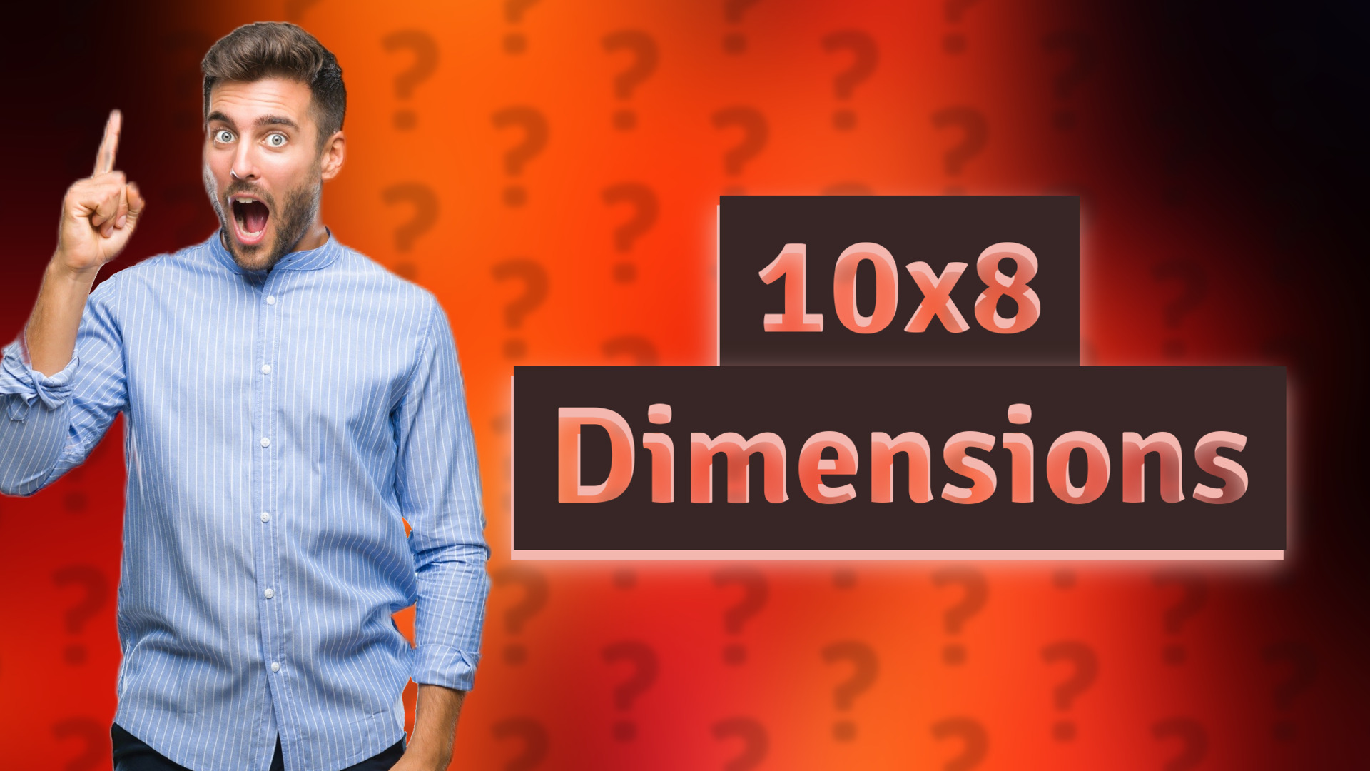 10x8 Dimensions