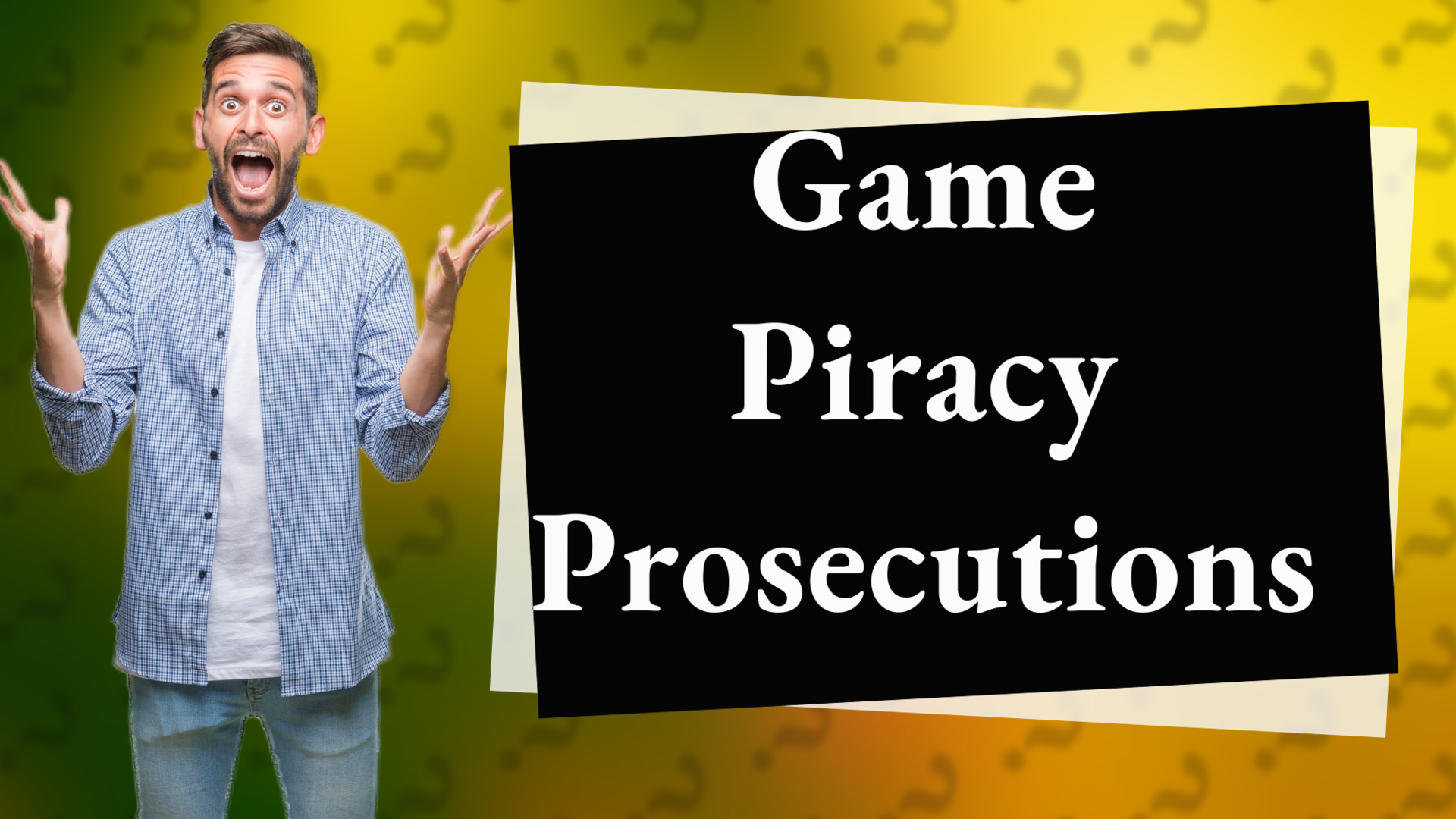 Game Piracy Prosecutions