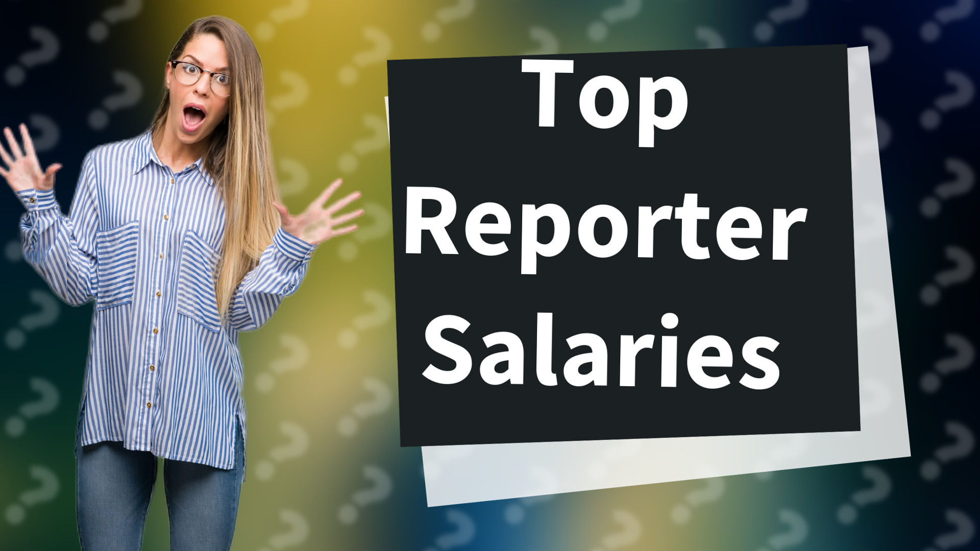 Top Reporter Salaries