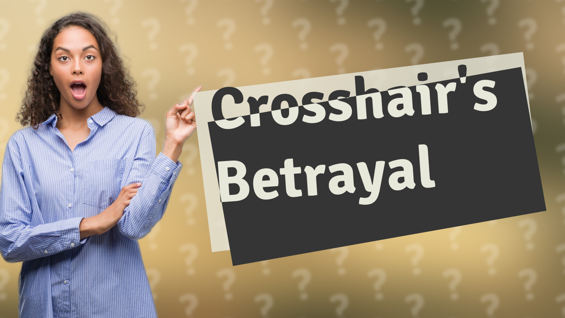 Crosshair's Betrayal