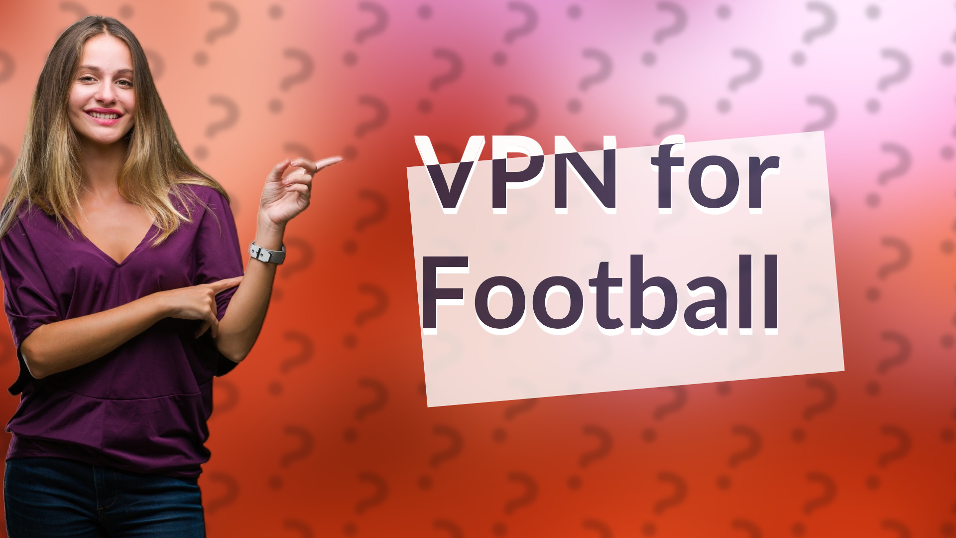VPN for Football