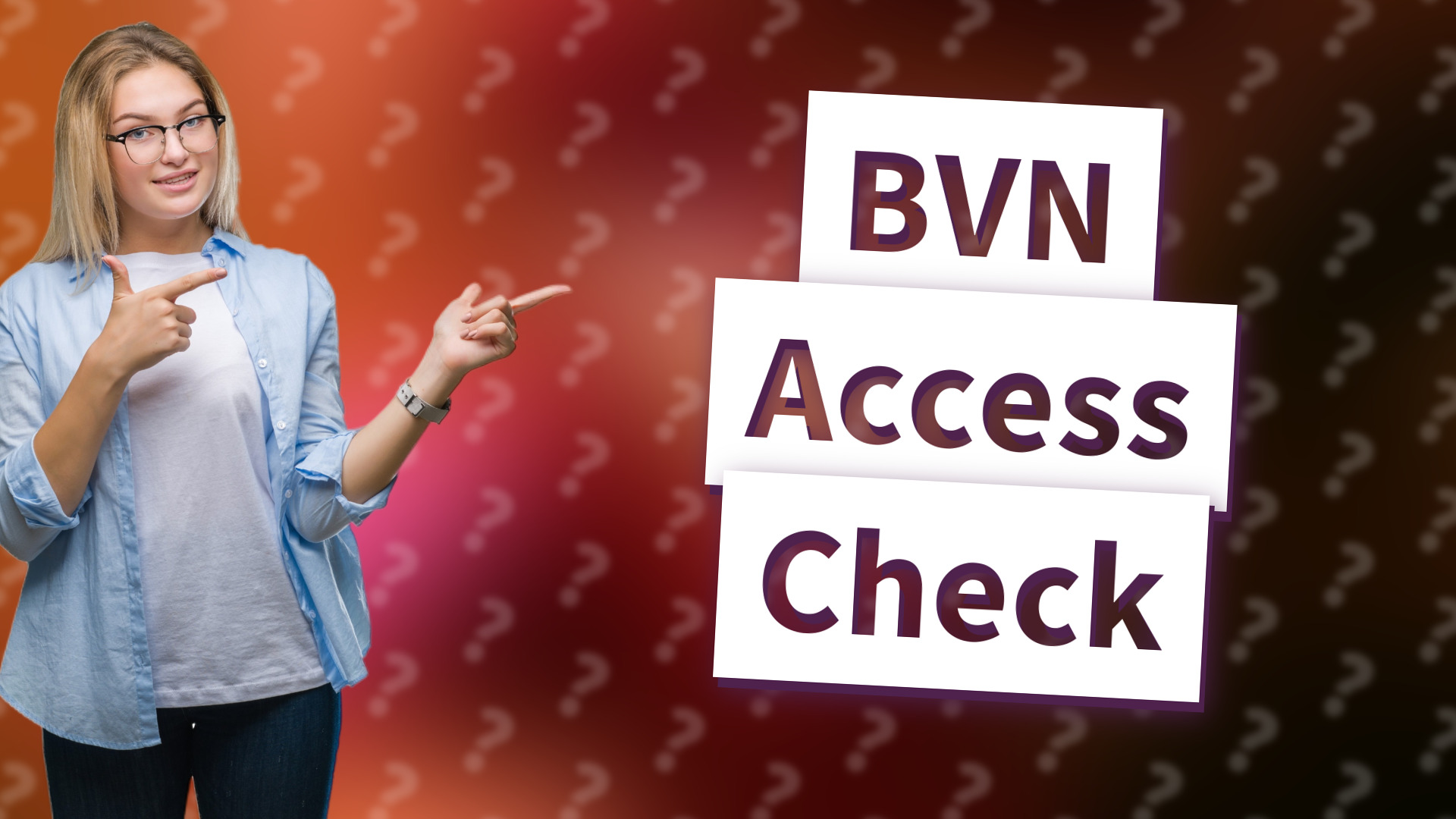 BVN Access Check