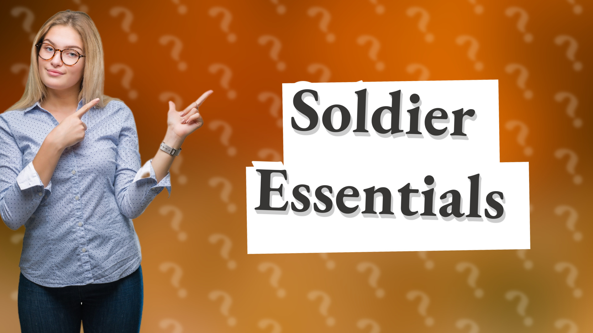 Soldier Essentials