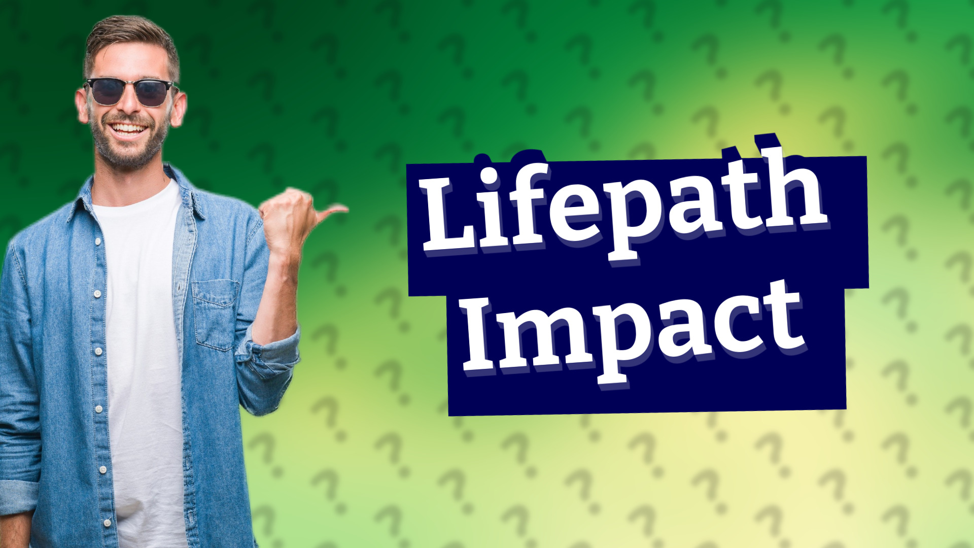Lifepath Impact
