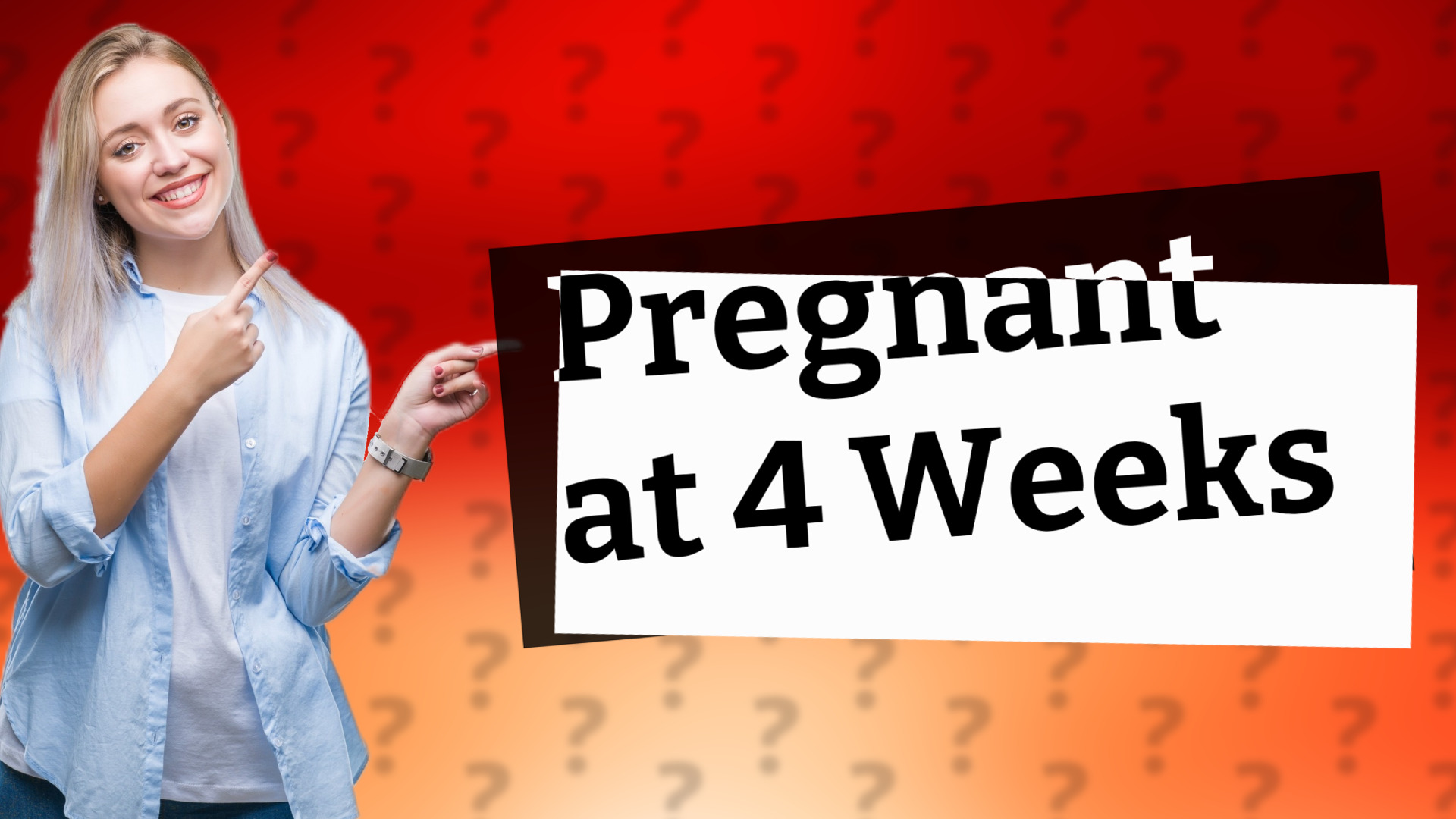 Pregnant at 4 Weeks