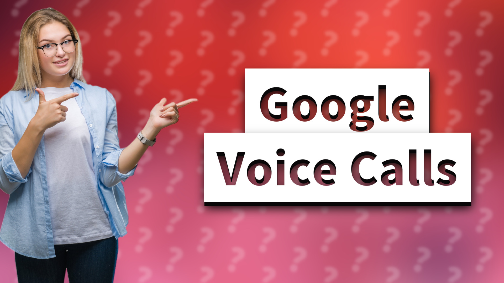 Google Voice Calls