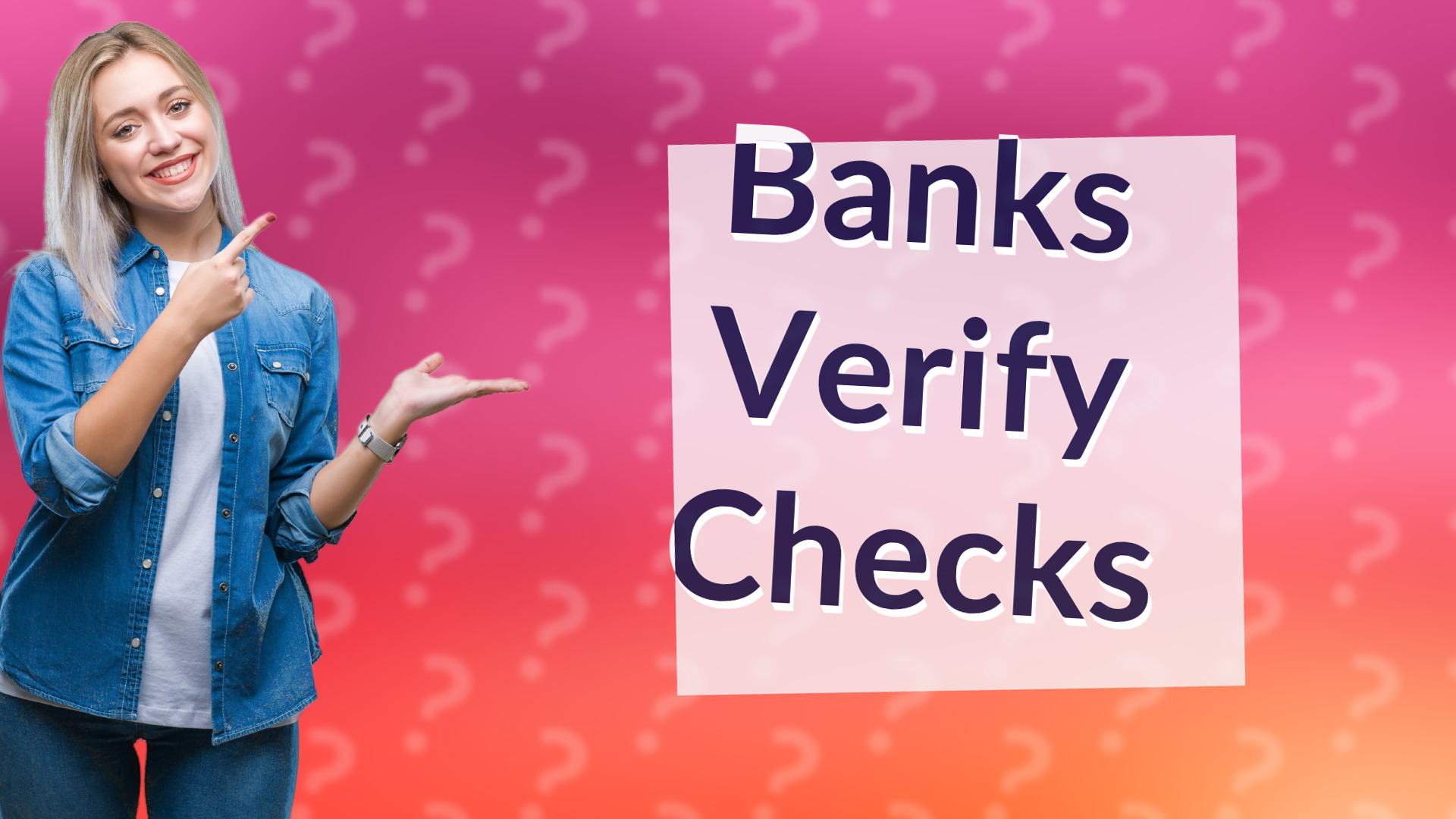 Banks Verify Checks