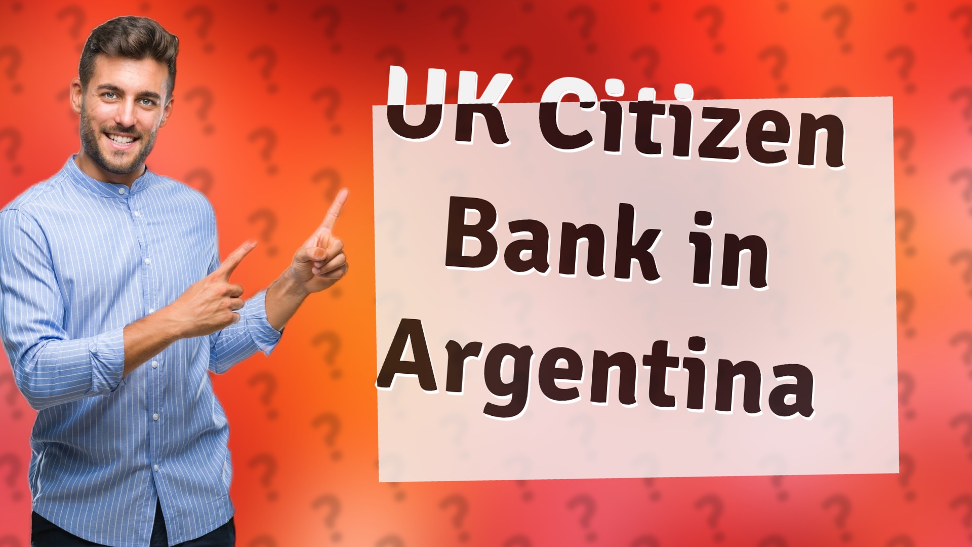 UK Citizen Bank in Argentina