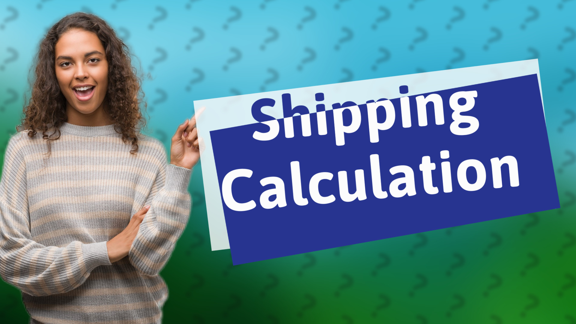 Shipping Calculation