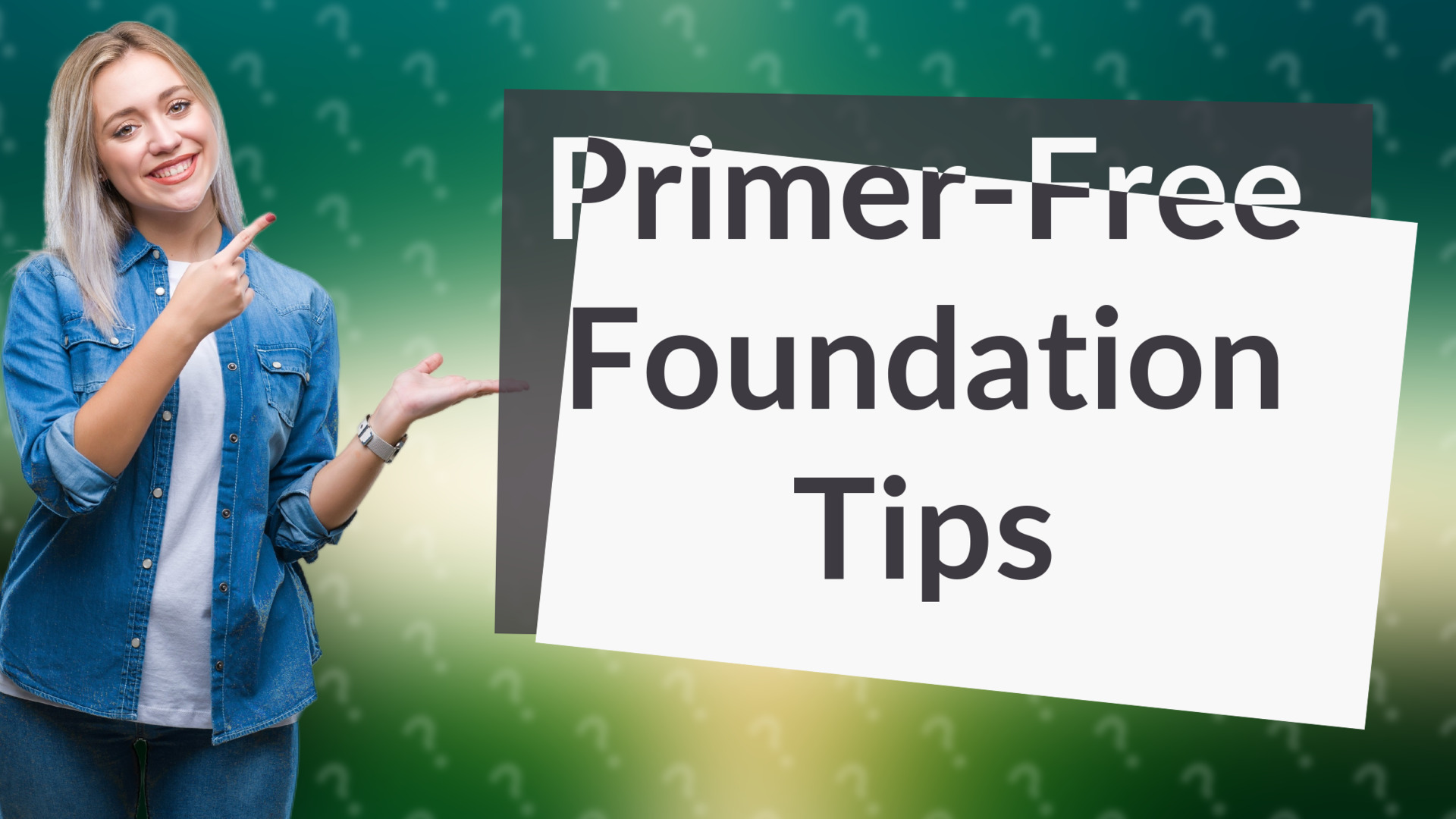 Primer-Free Foundation Tips
