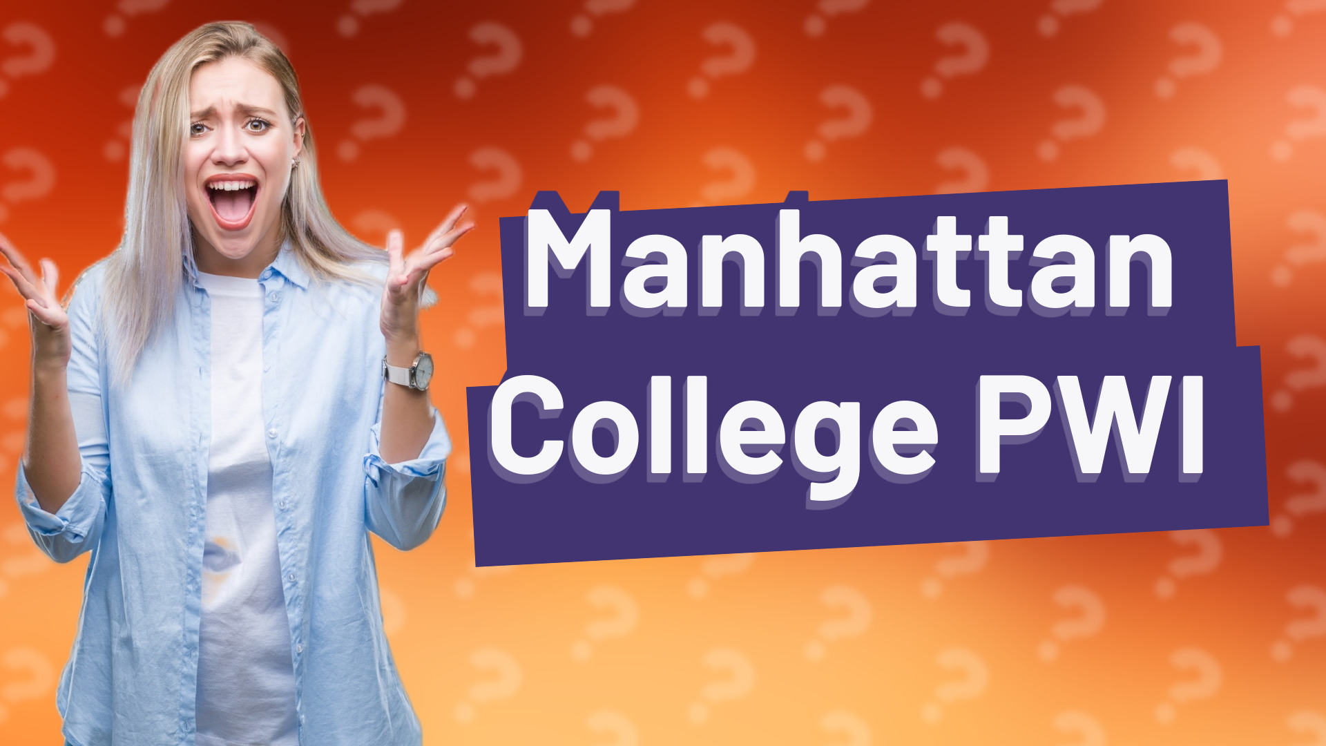 Manhattan College PWI