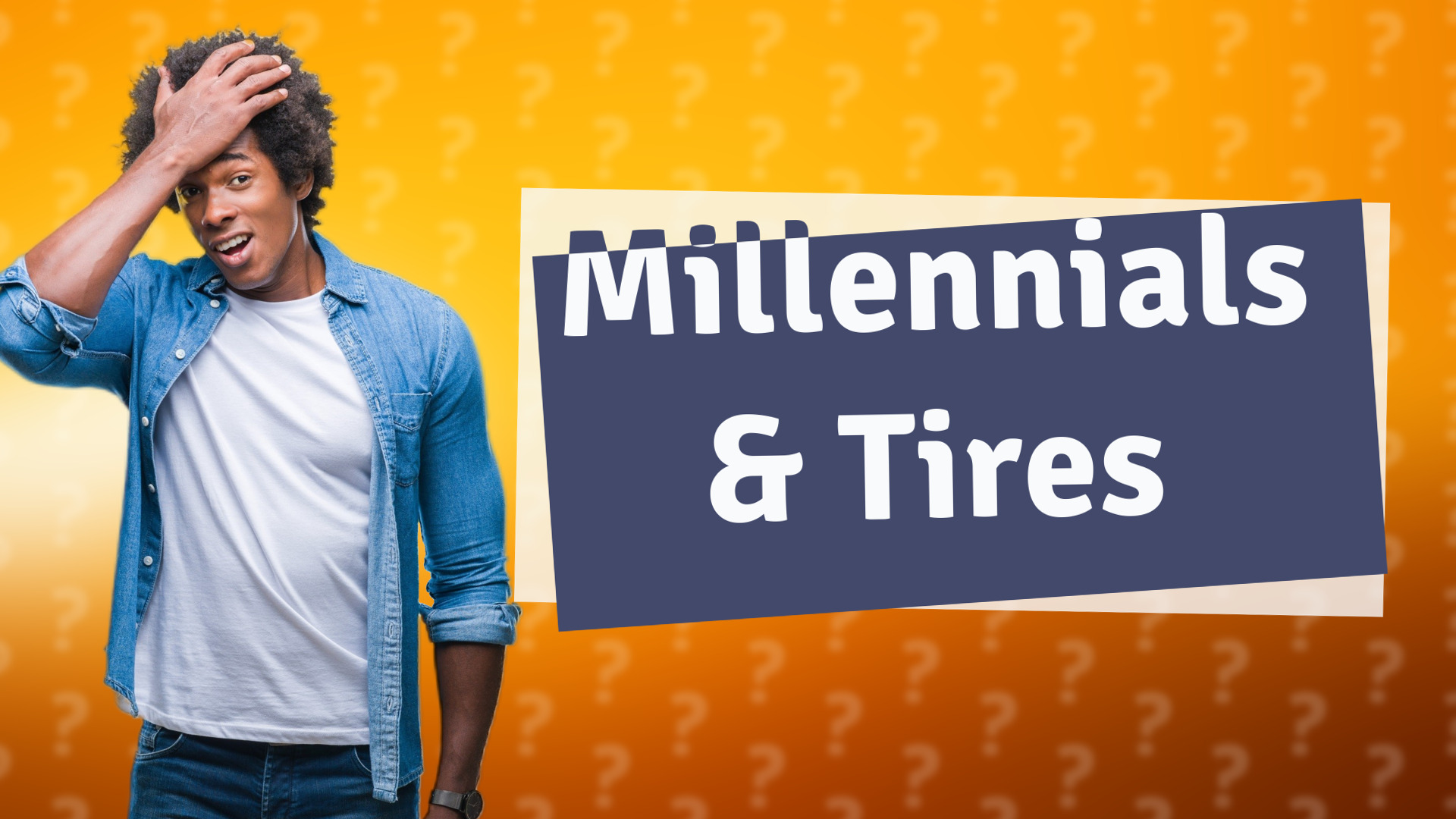 Millennials & Tires