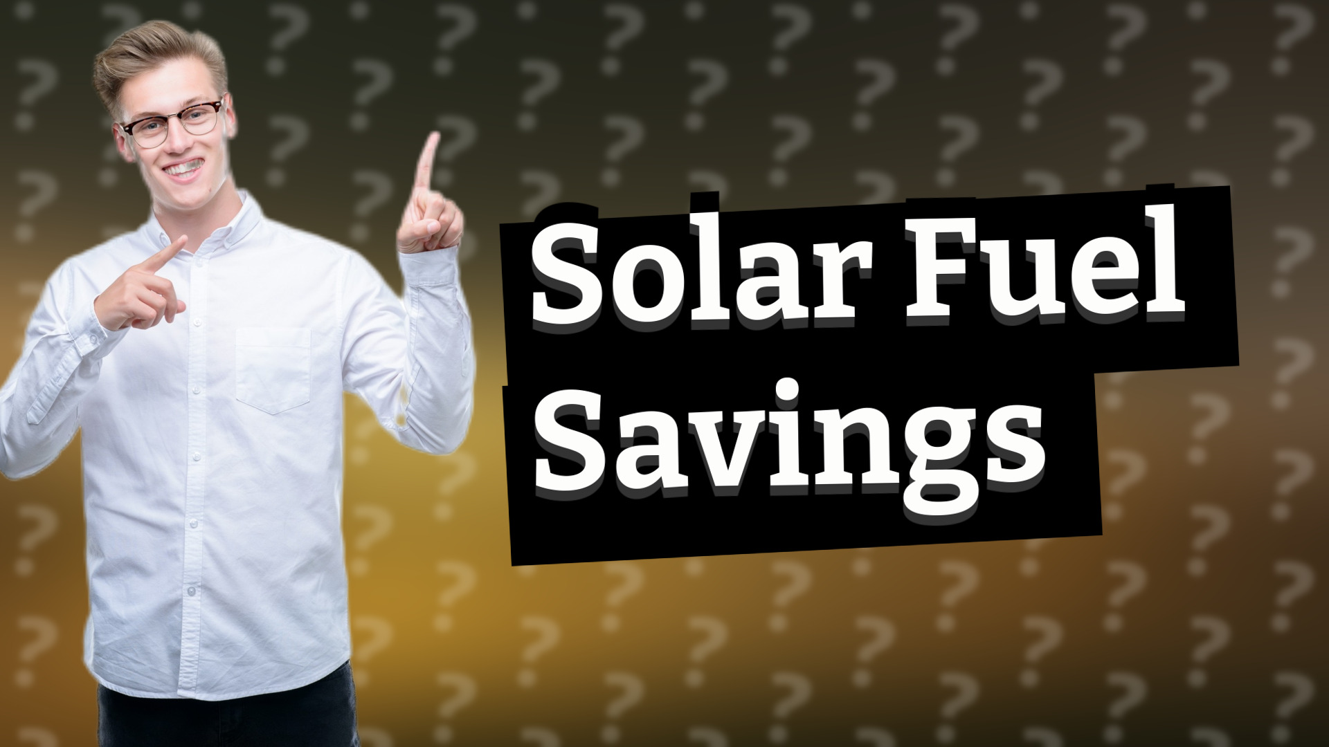 Solar Fuel Savings