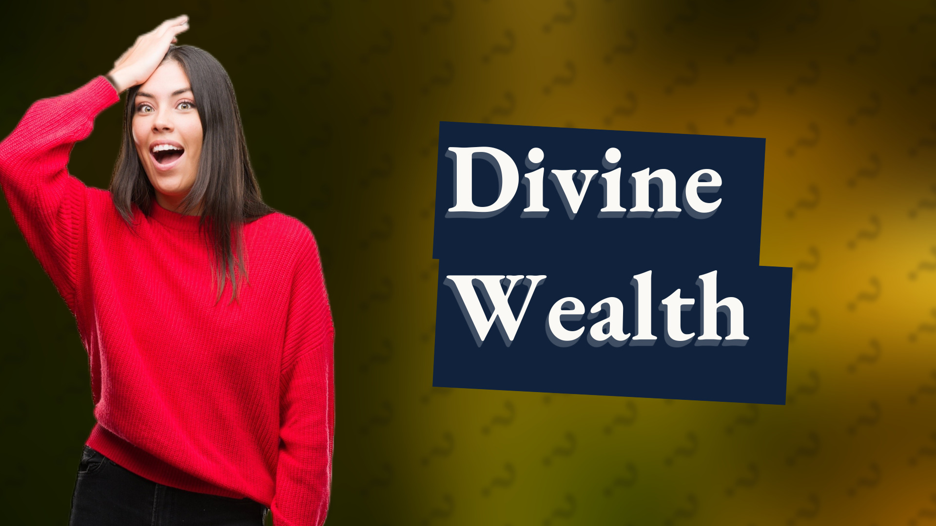 Divine Wealth