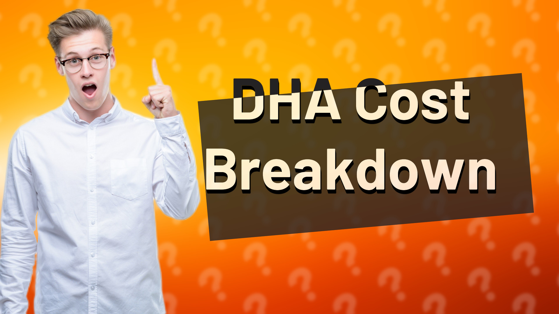DHA Cost Breakdown