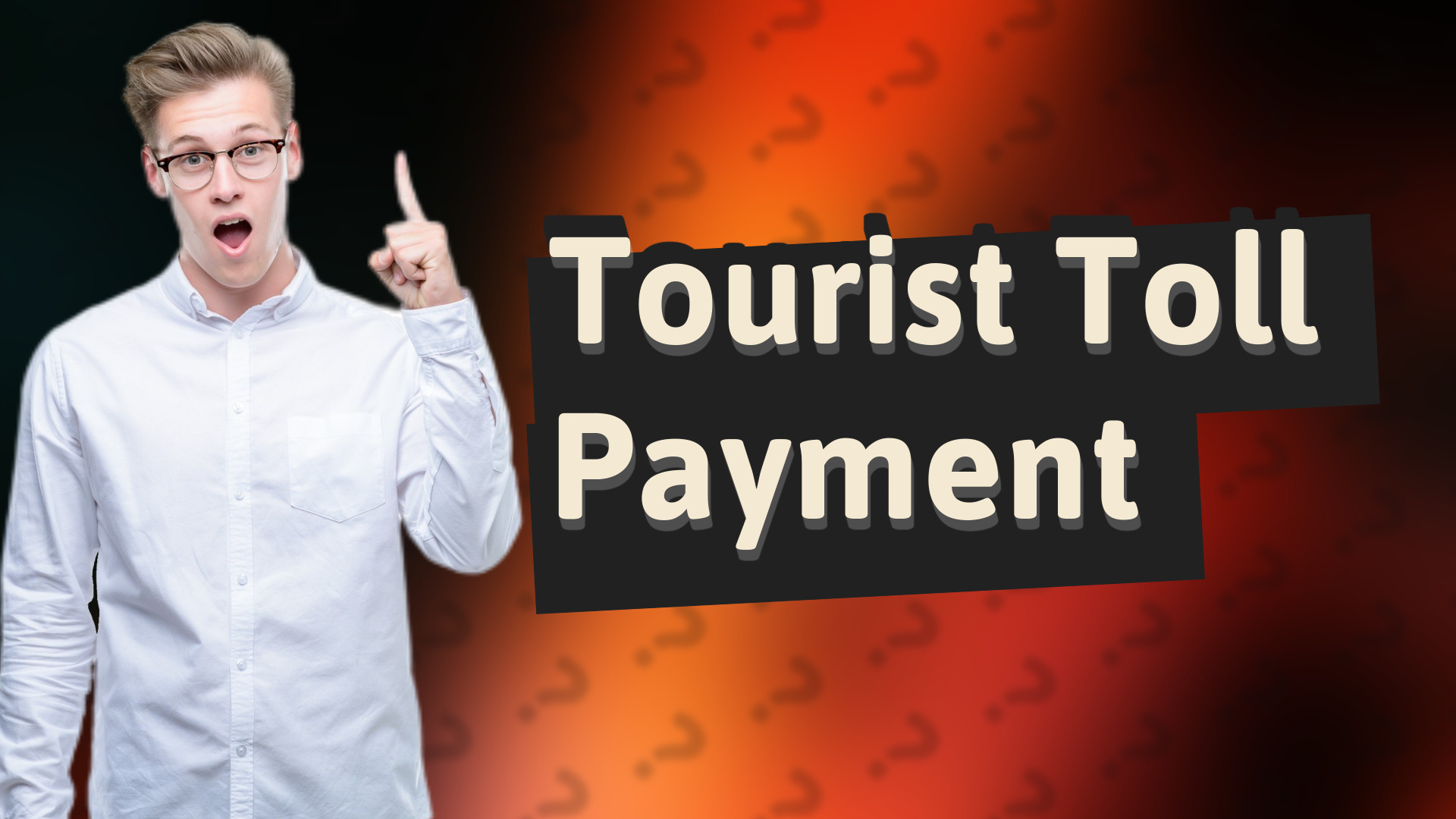 Tourist Toll Payment