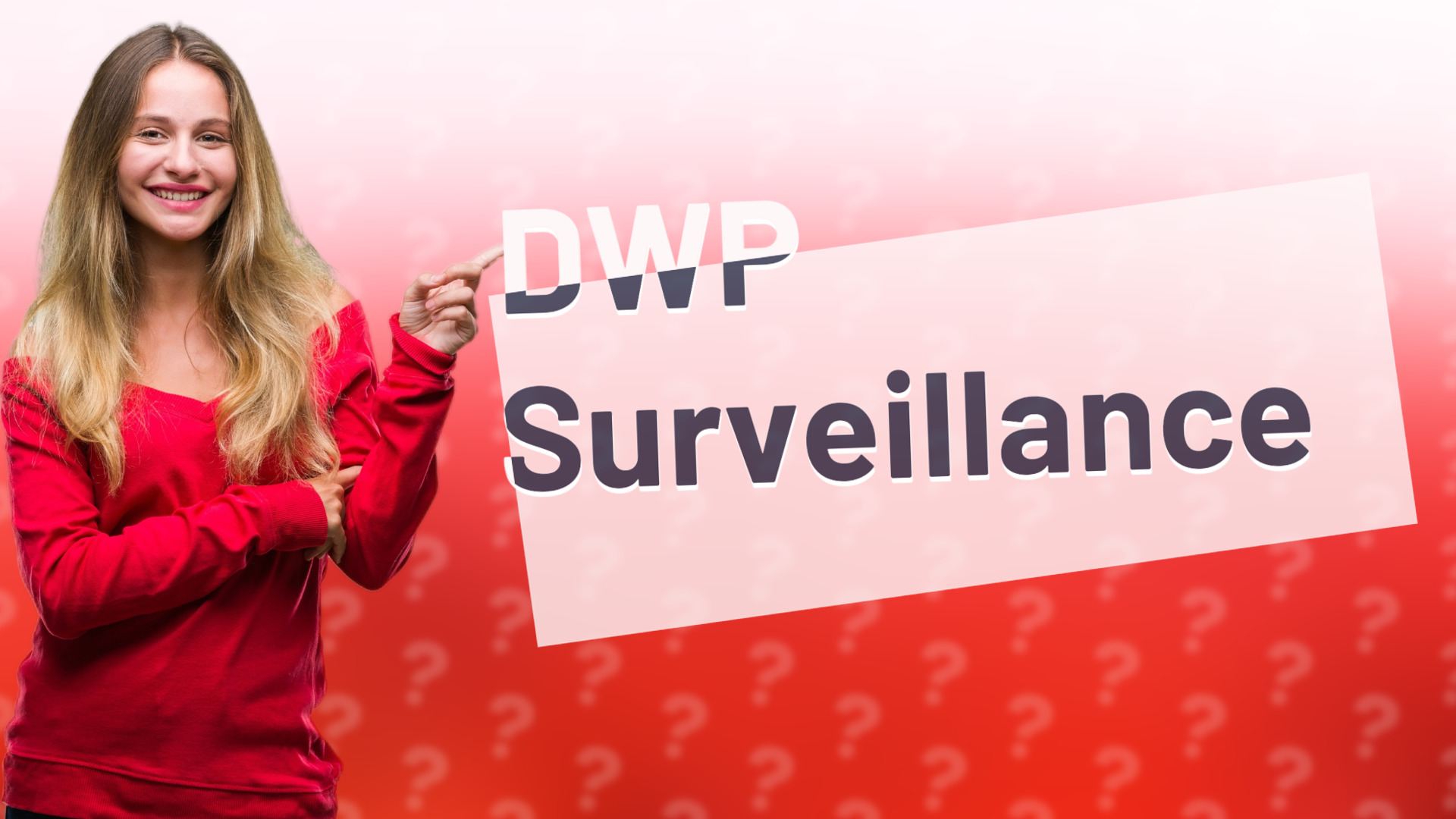 DWP Surveillance