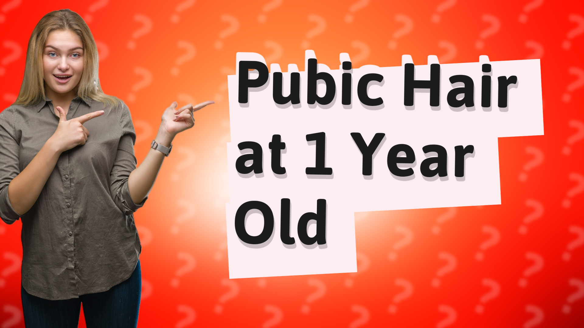 Pubic Hair at 1 Year Old