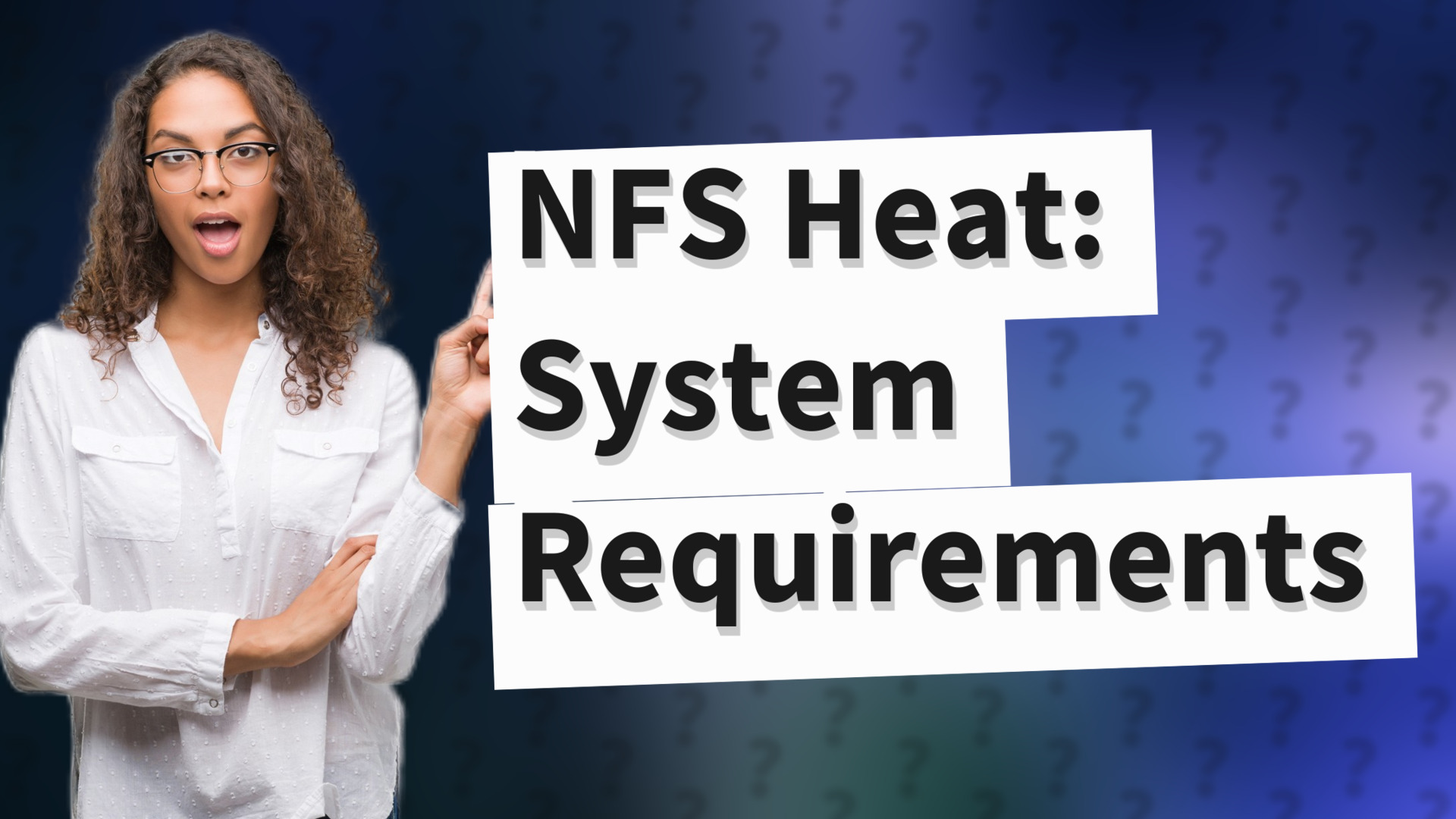 NFS Heat: System Requirements