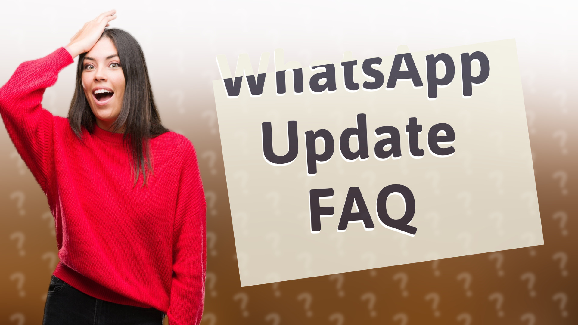 WhatsApp Update FAQ