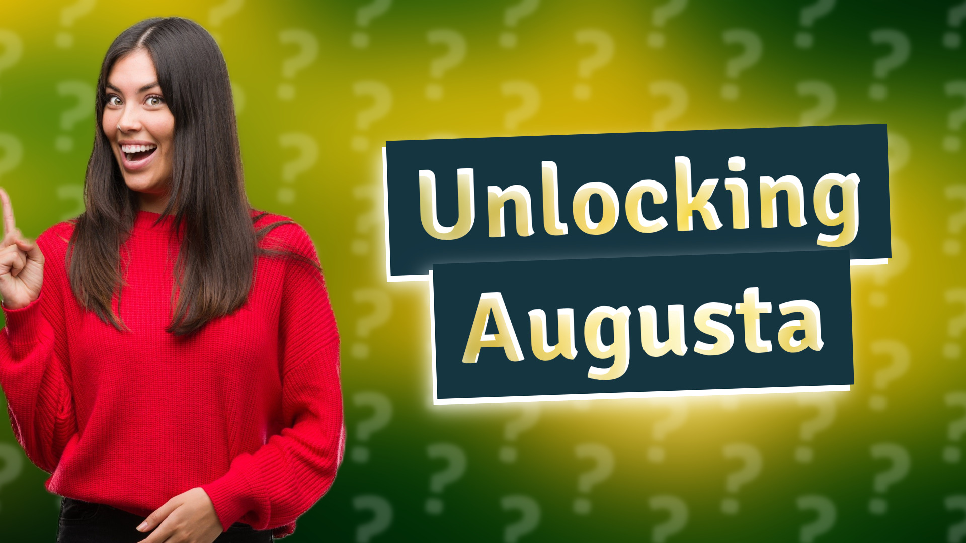 Unlocking Augusta