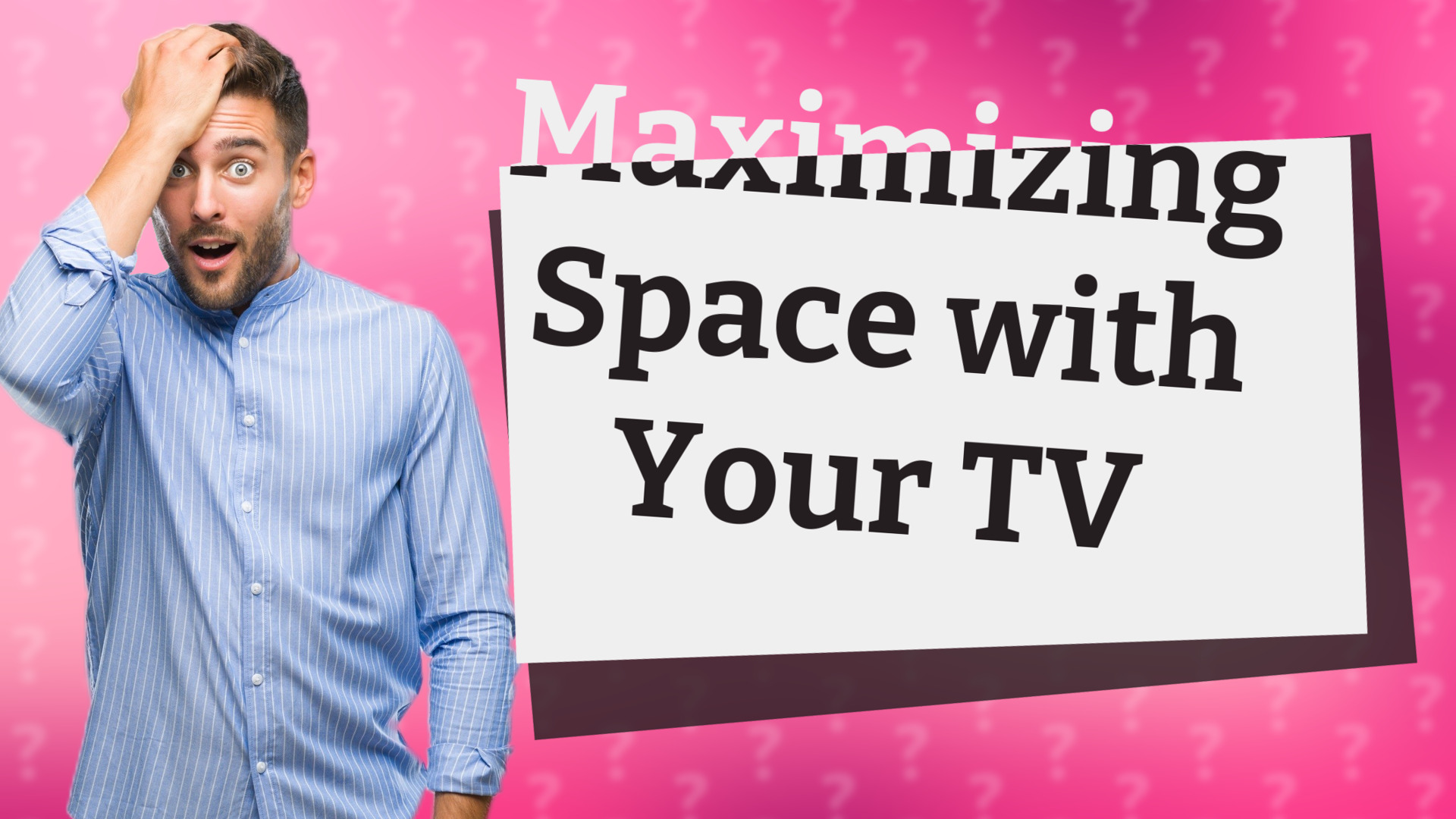 Maximizing Space with Your TV