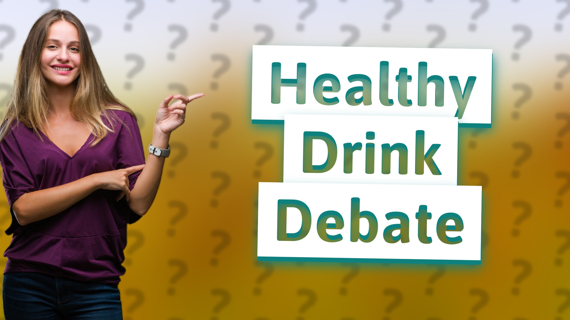 Healthy Drink Debate