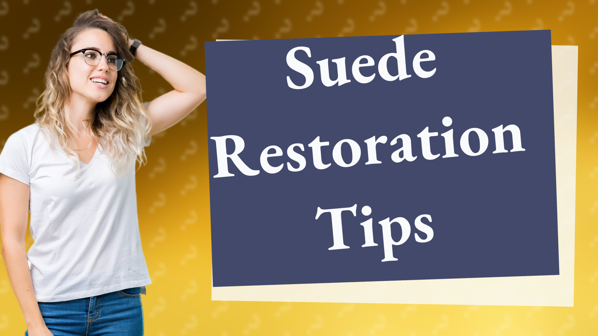 Suede Restoration Tips